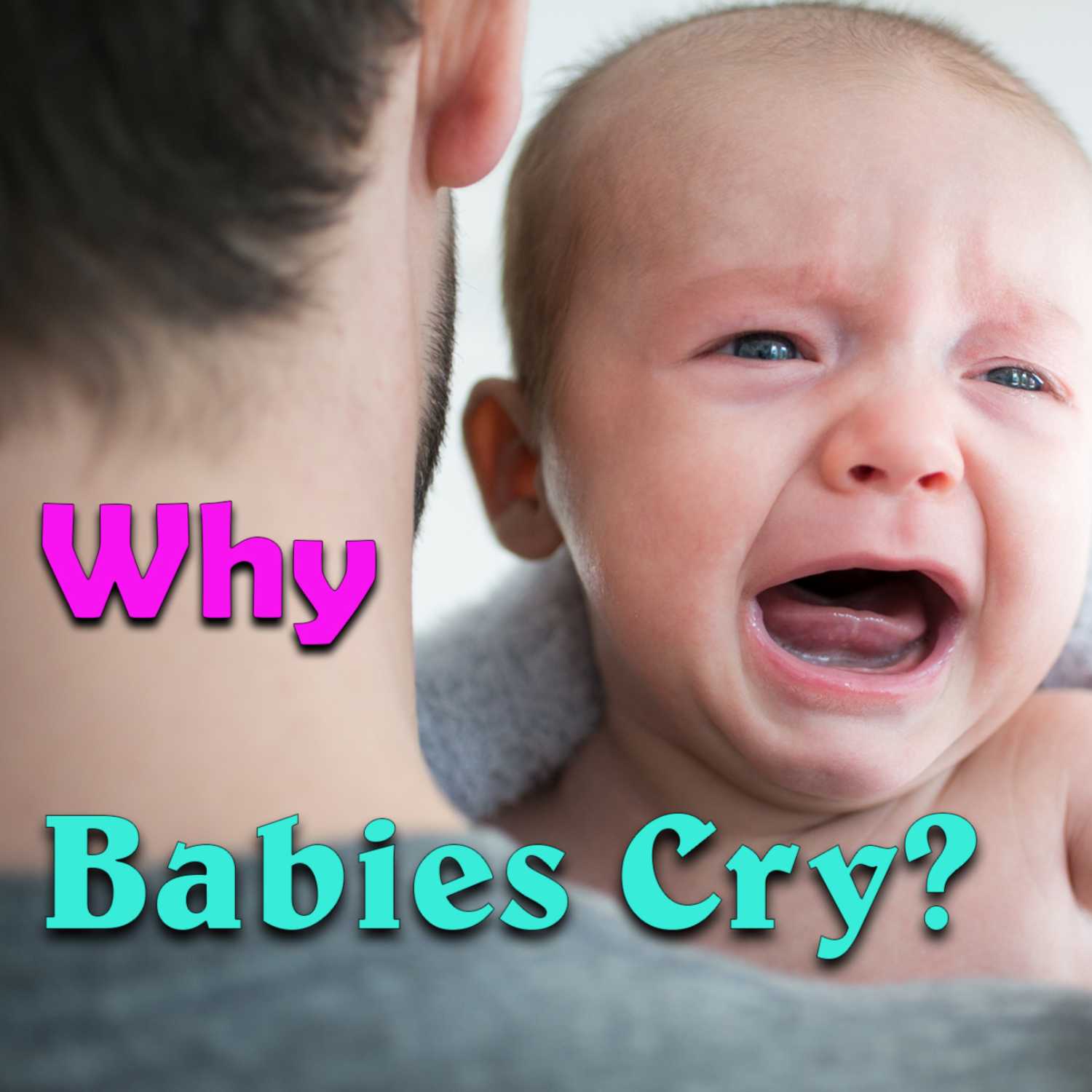 Why babies Cry?