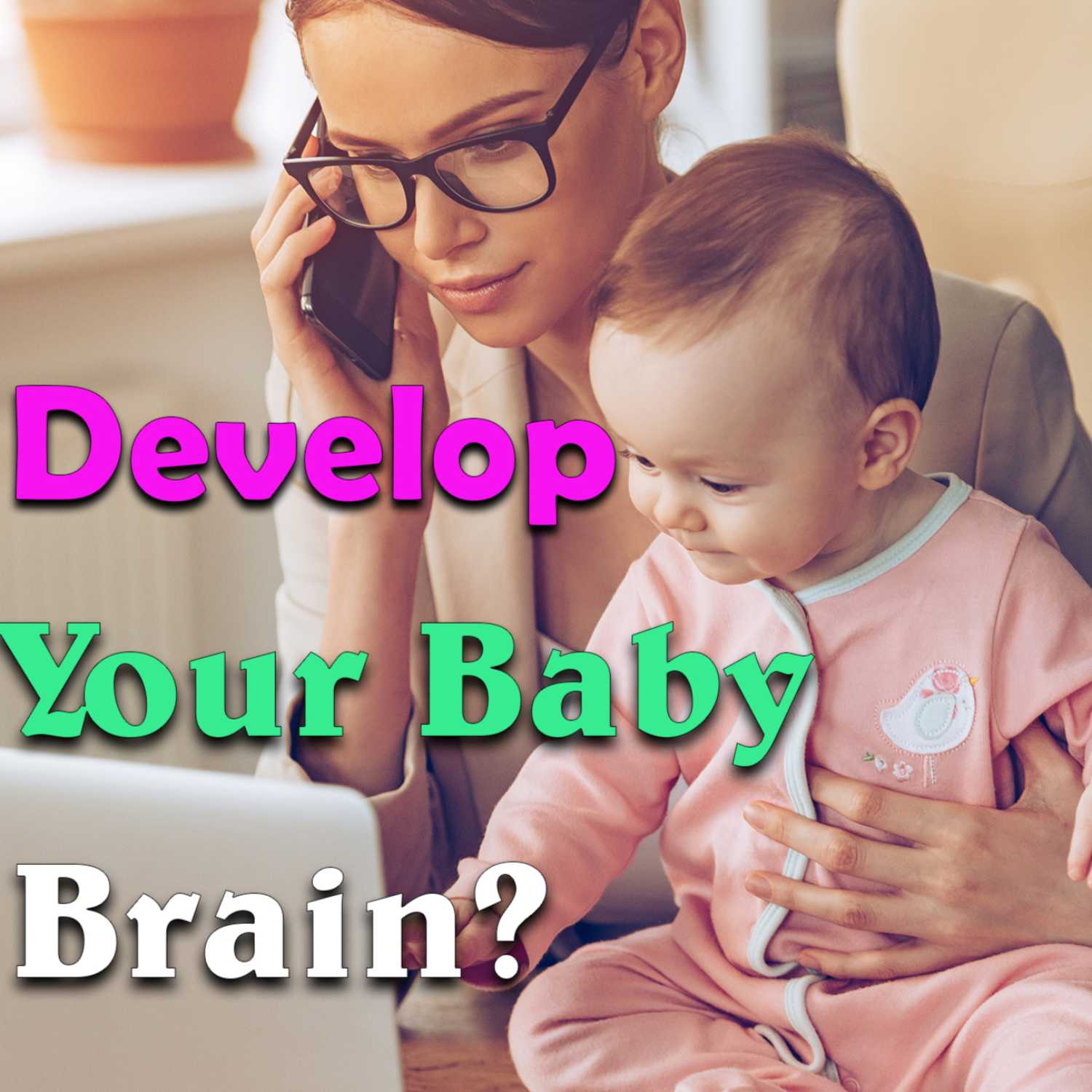 Building babies brains through play