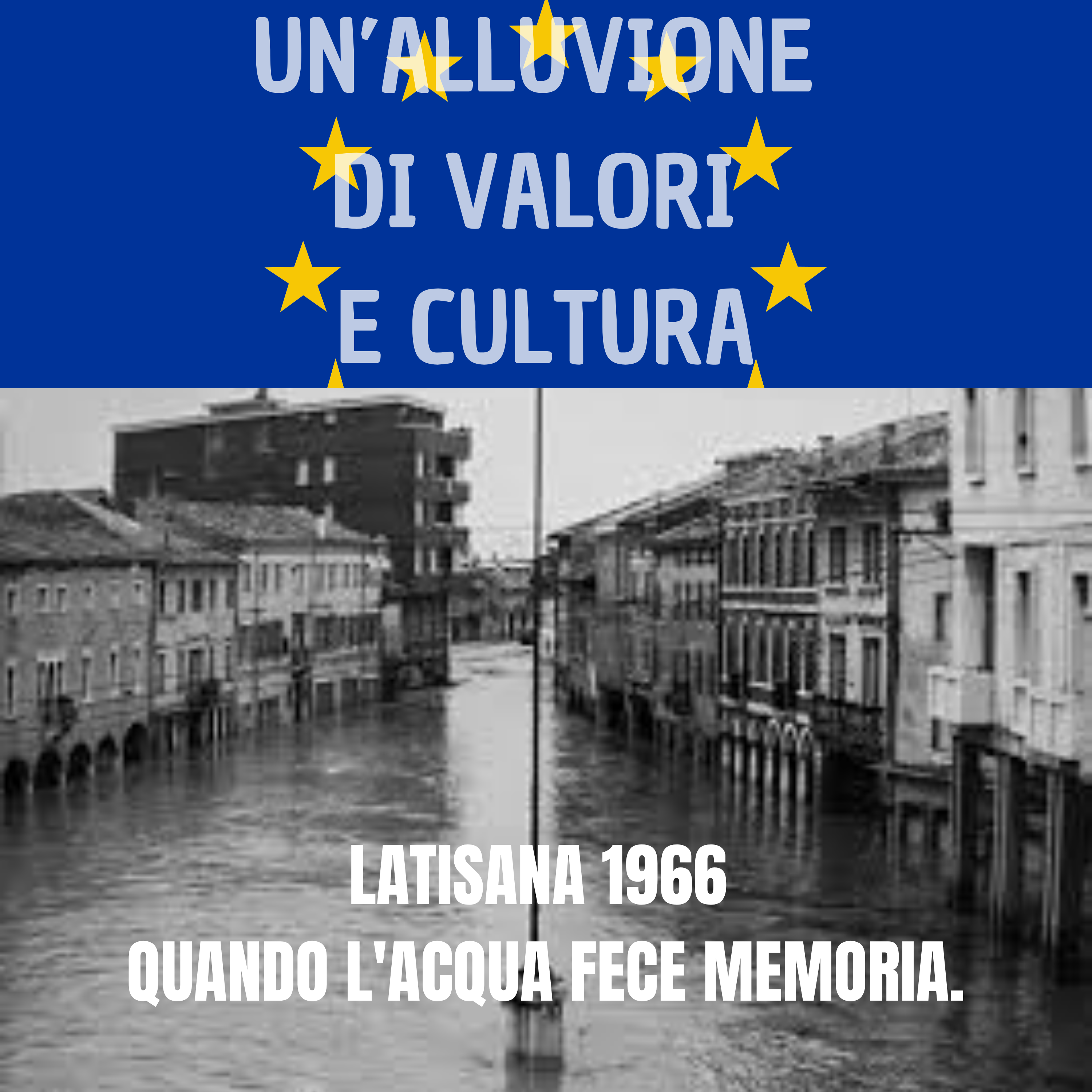 Latisana 1966: quando l'acqua fece memoria. episode artwork
