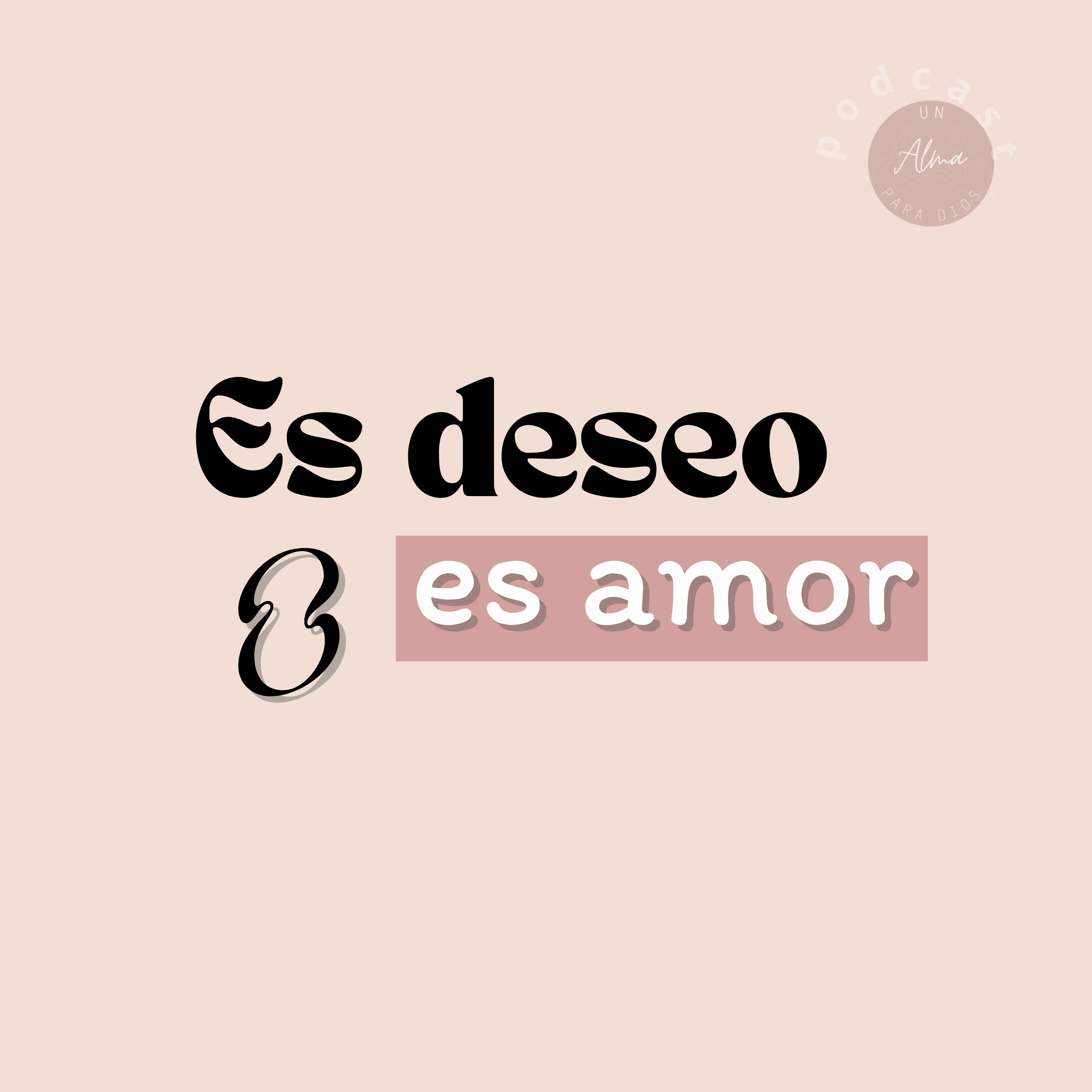 ¿ Es deseo o es amor?