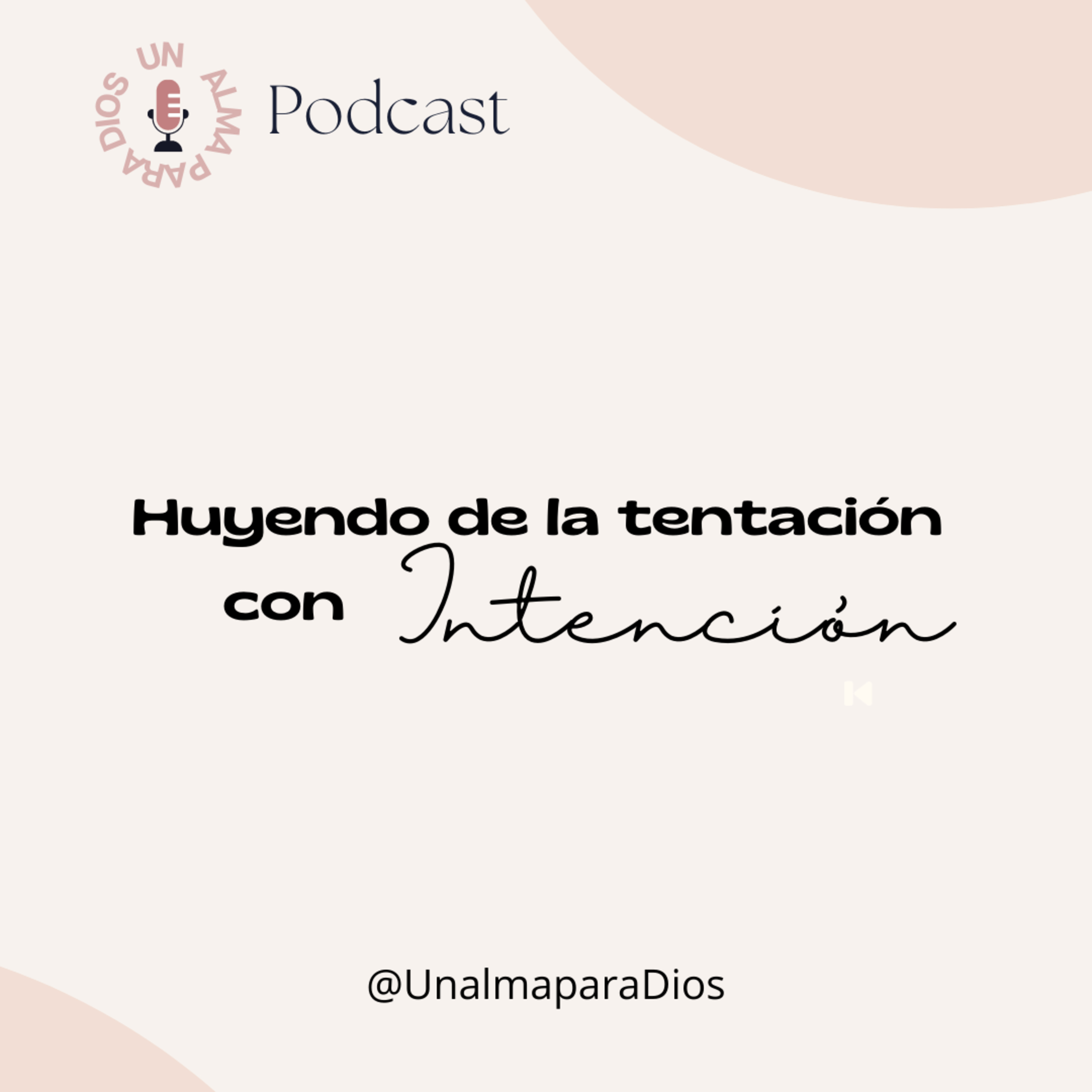 Huyendo de la tentación con intención.