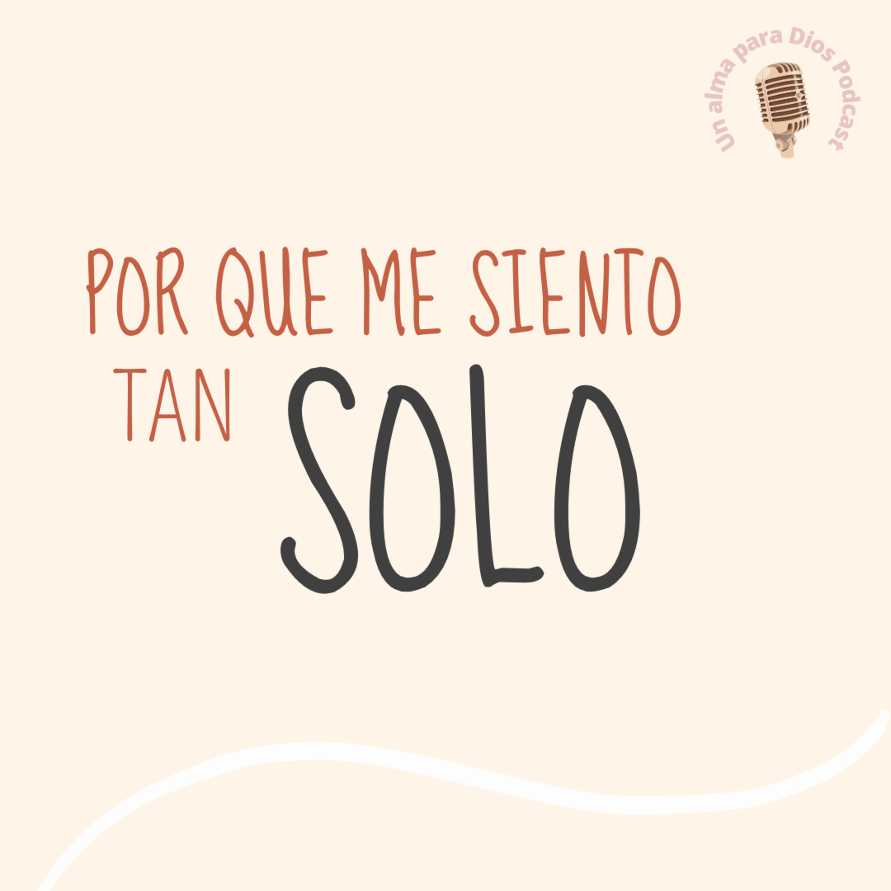 Por que me siento tan solo
