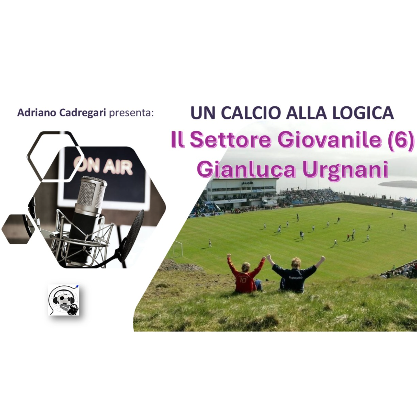 Il Settore Giovanile (6) - Attività di Base con Gianluca Urgnani (2) episode artwork
