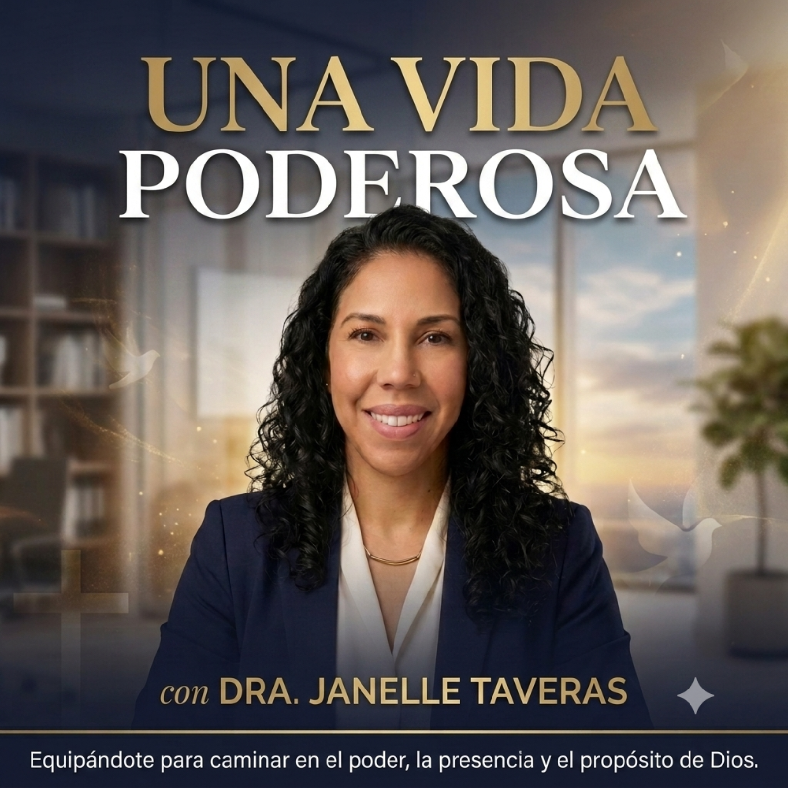 "Una Vida Poderosa" podcast artwork