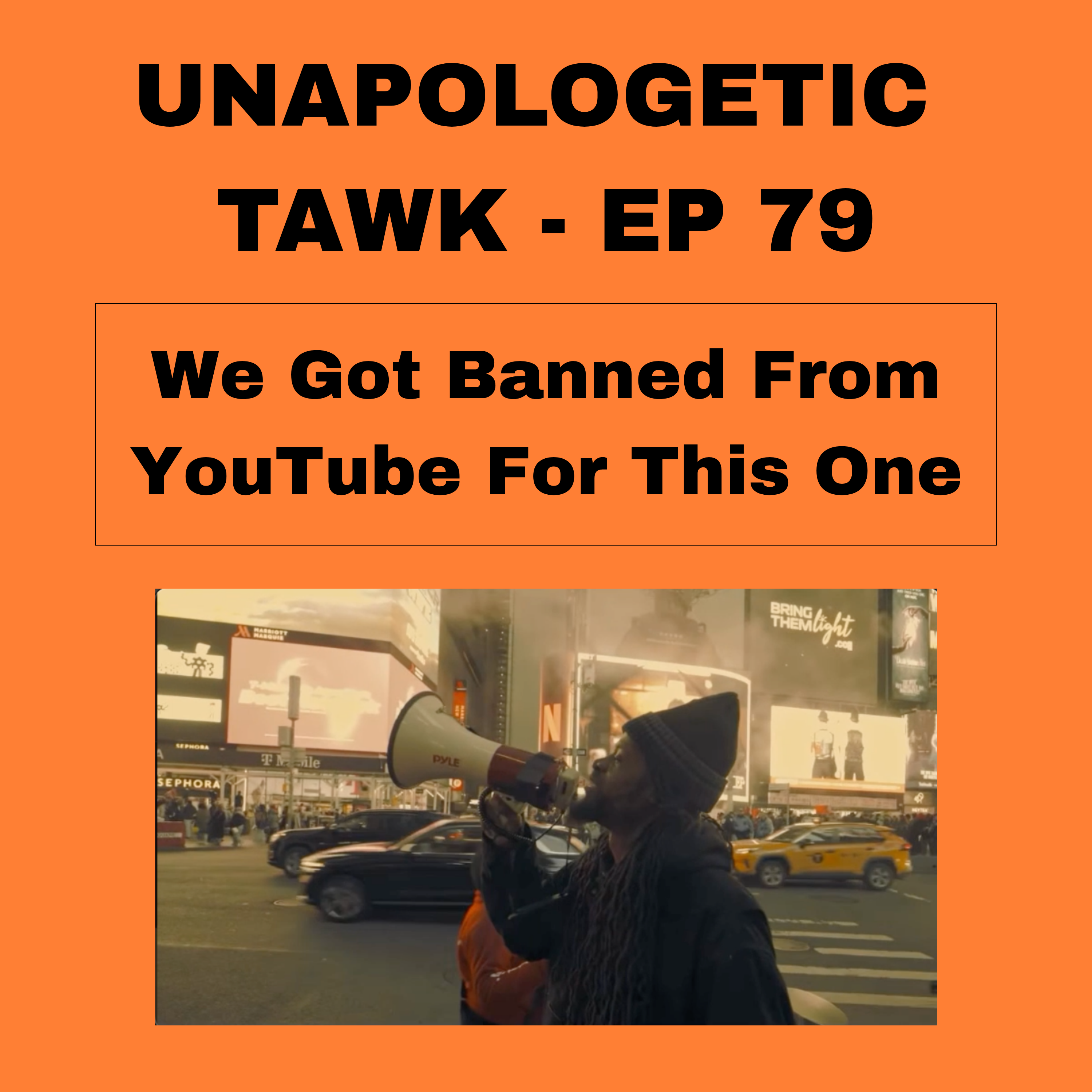 Episode 79: We Got Banned From YT For This Episode episode artwork
