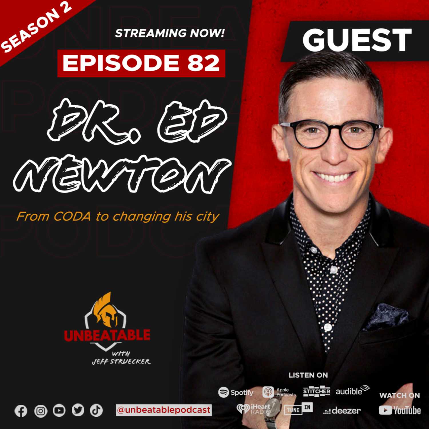 Ep. 82: Dr. Ed Newton: From CODA to changing his city