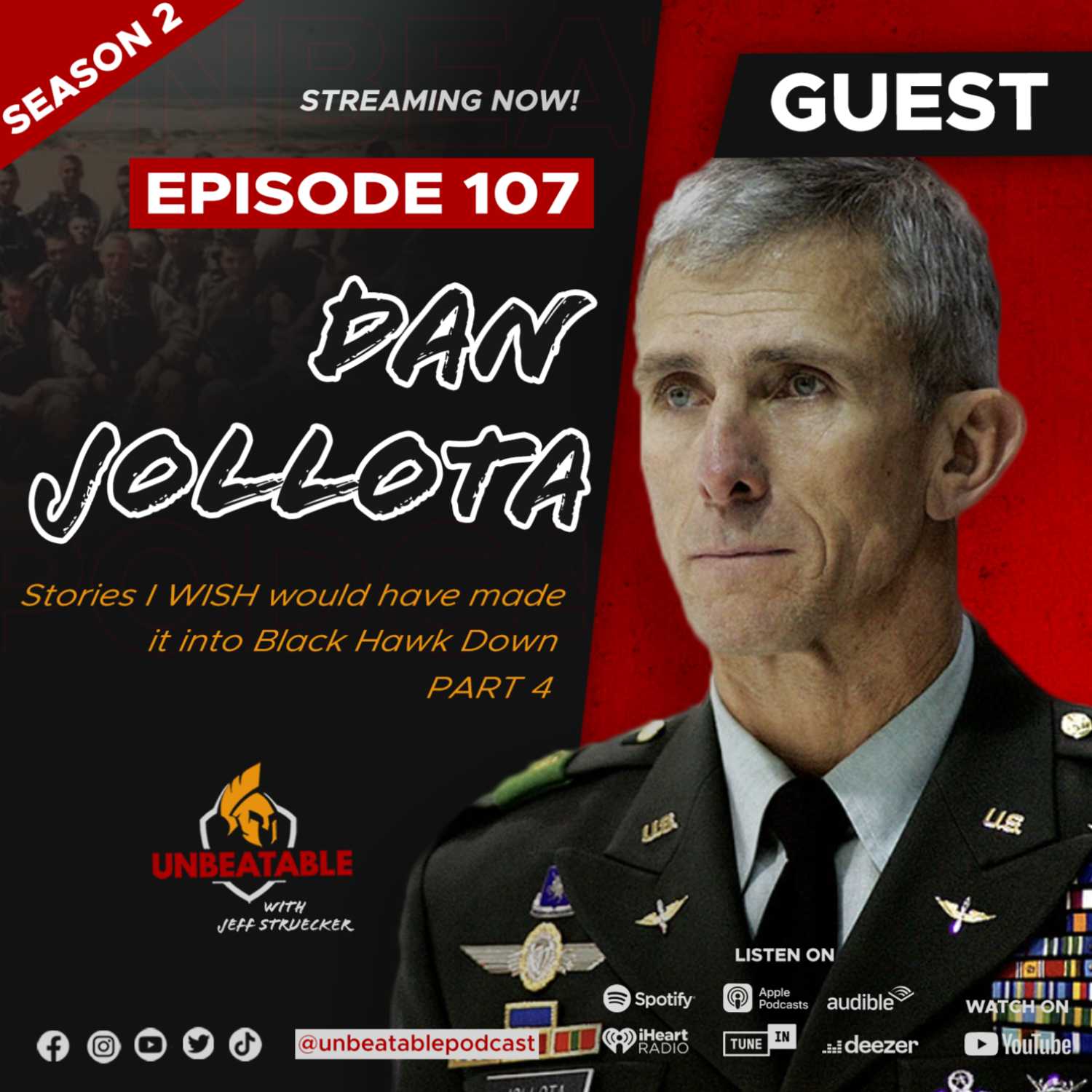 Ep. 107:(Part 4) Stories I WISH would have made it into Black Hawk Down- Dan Jollota