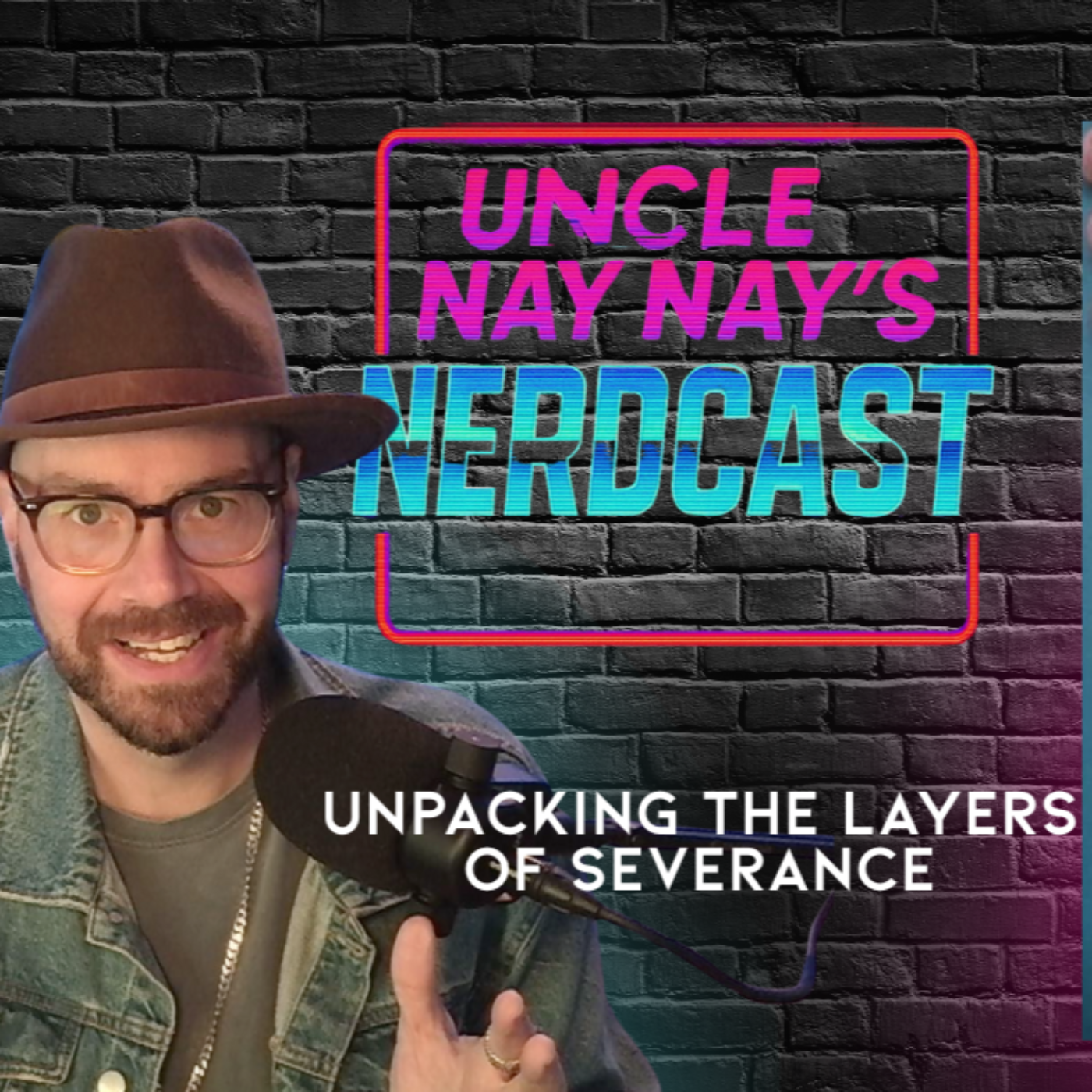 Uncle Nay Nay\'s Nerdcast