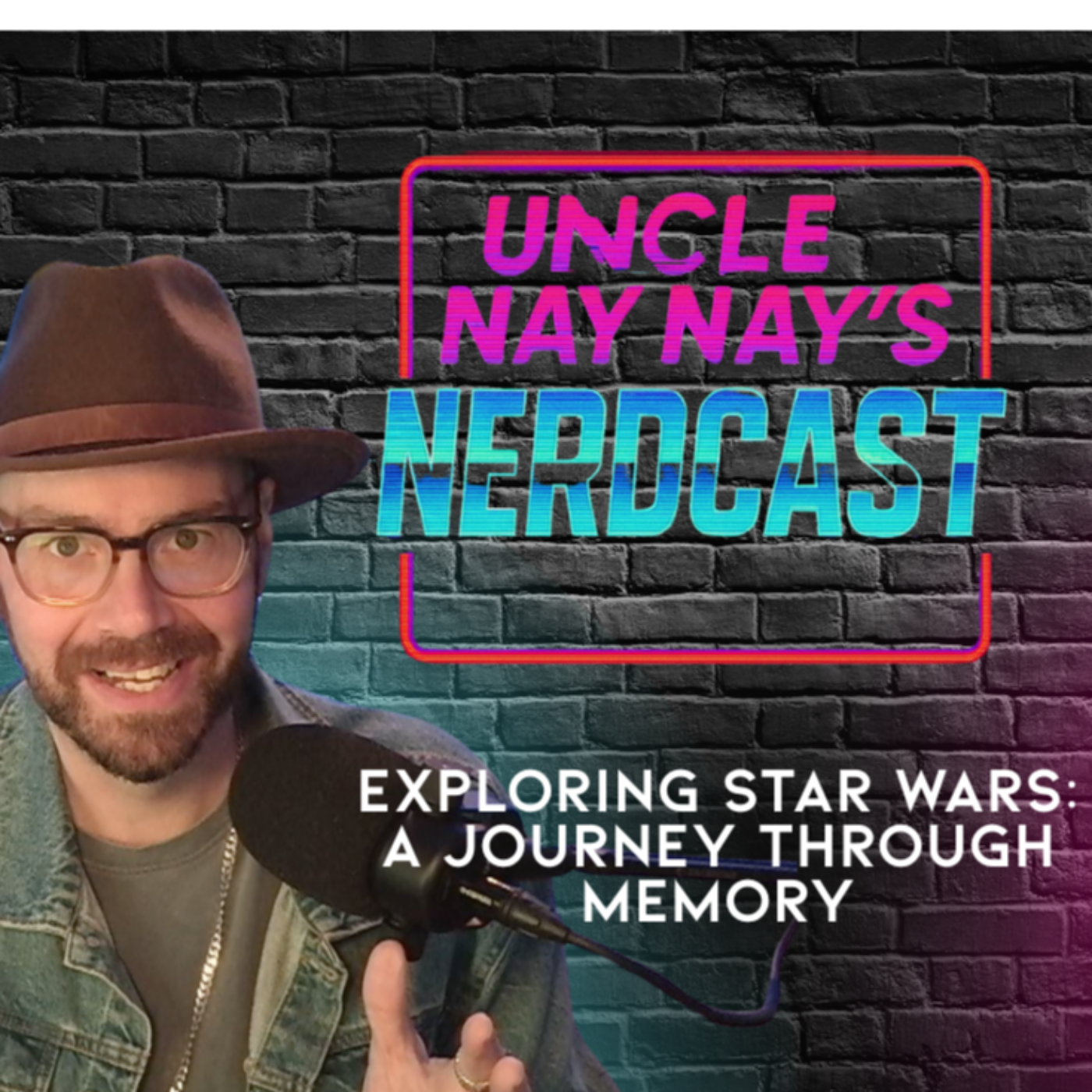 Uncle Nay Nay\'s Nerdcast
