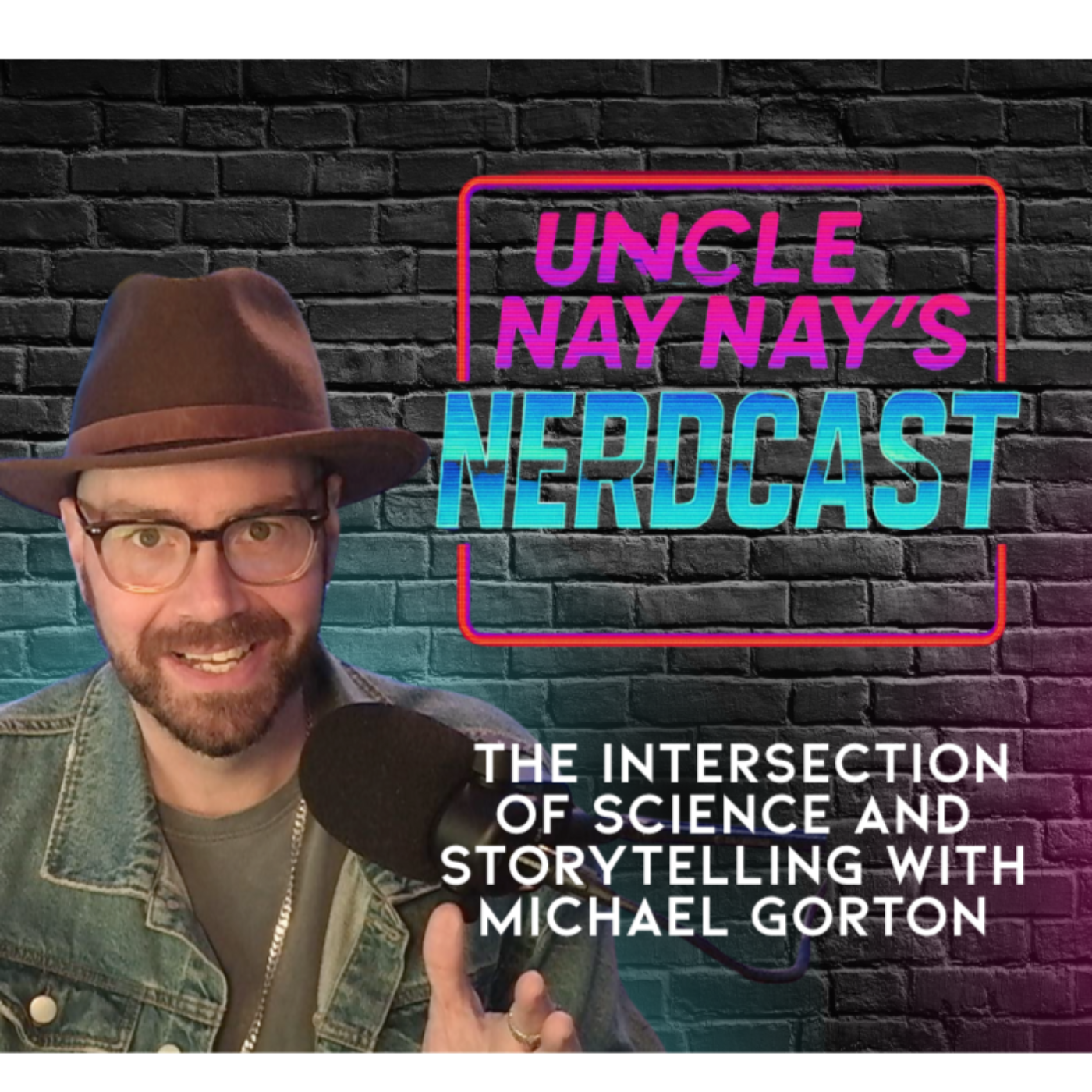 Uncle Nay Nay\'s Nerdcast
