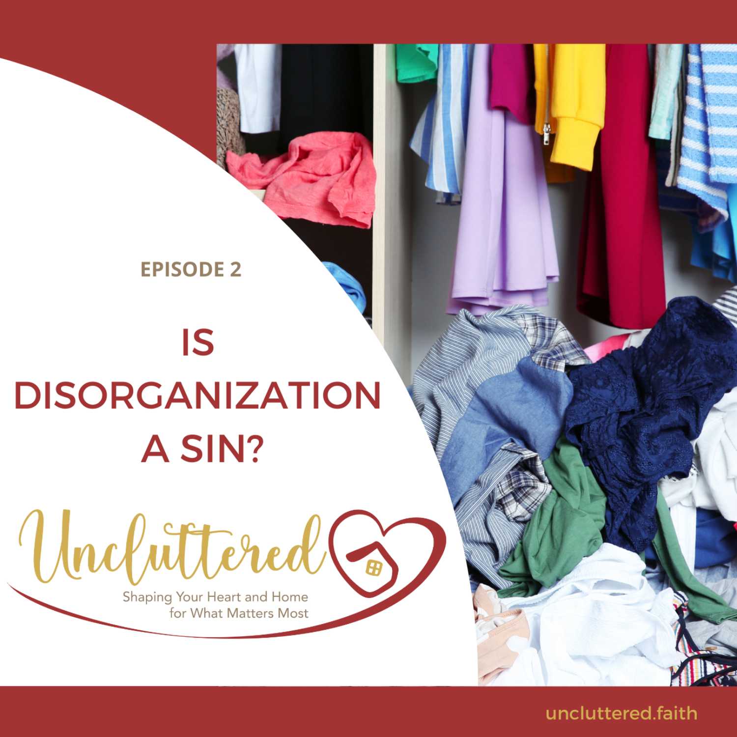 Uncluttered: Shaping Your Heart & Home for What Matters Most
