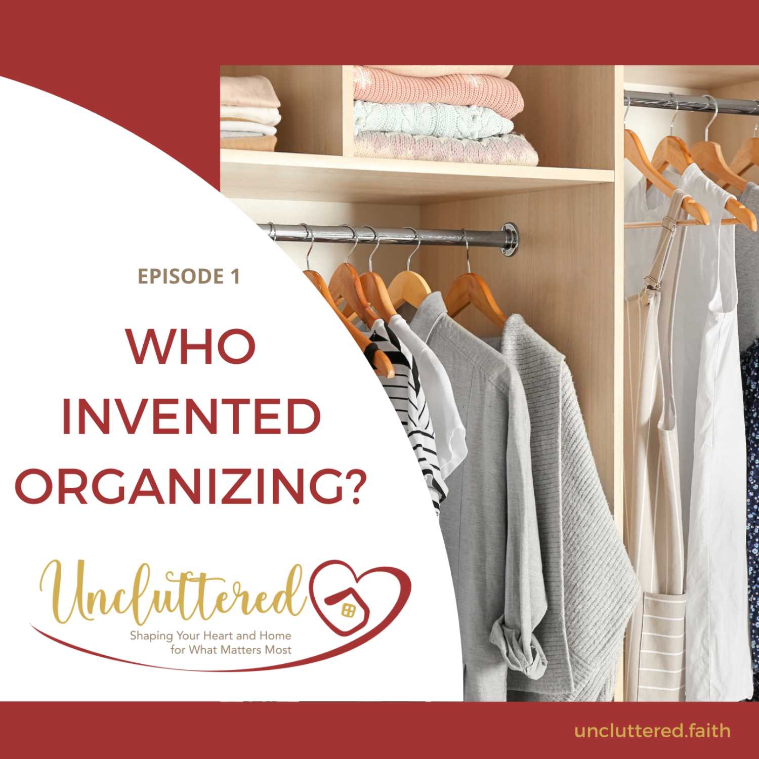 Uncluttered: Shaping Your Heart & Home for What Matters Most