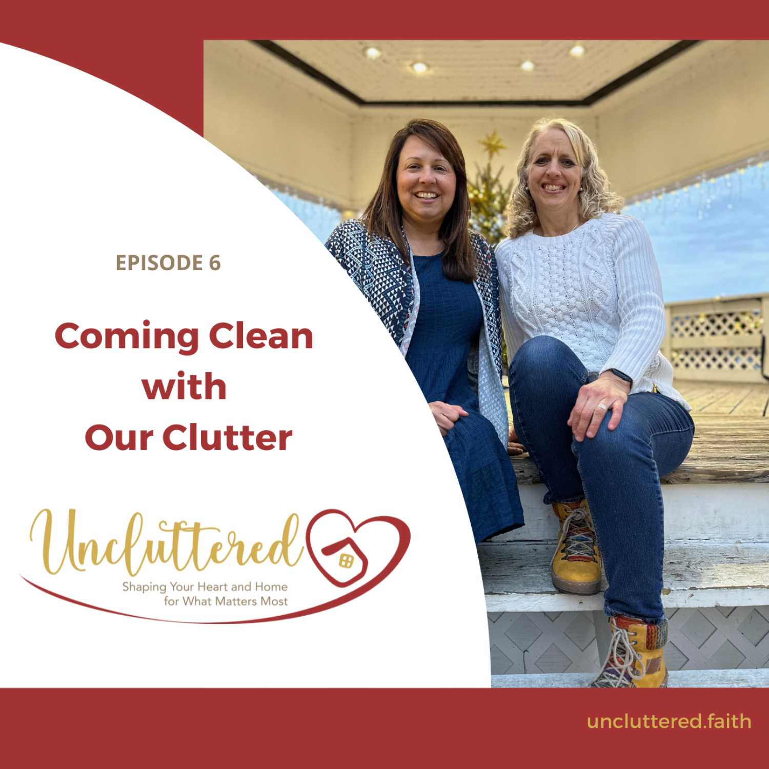 Uncluttered: Shaping Your Heart & Home for What Matters Most