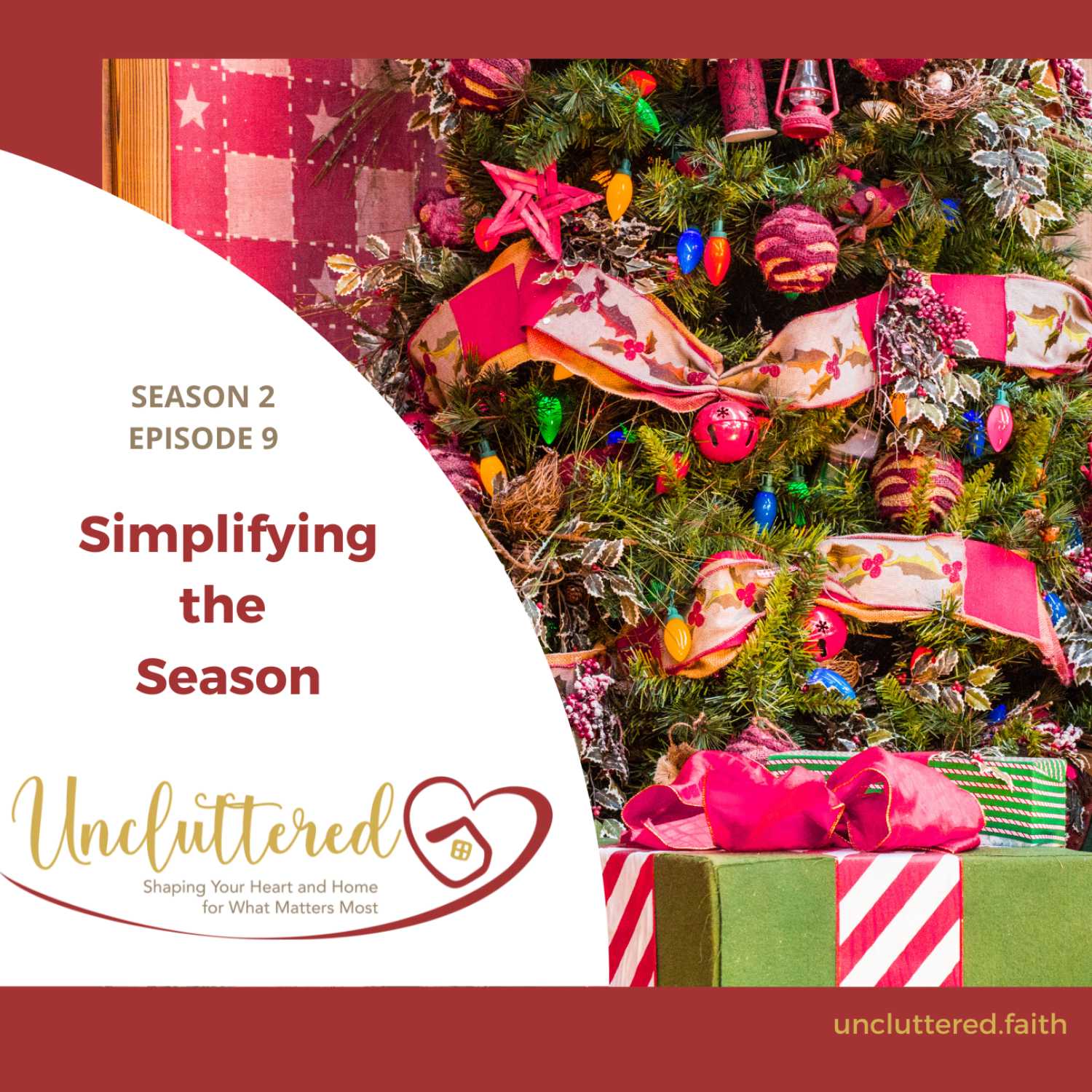 Uncluttered: Shaping Your Heart & Home for What Matters Most