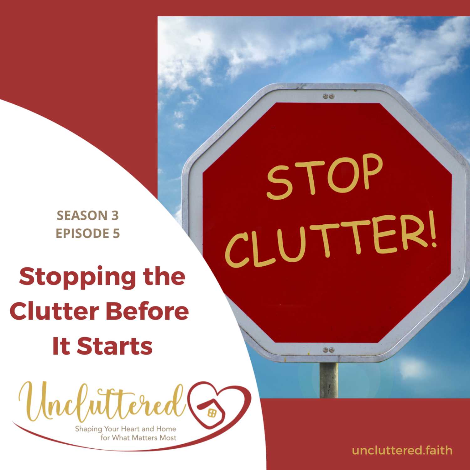 Uncluttered: Shaping Your Heart & Home for What Matters Most