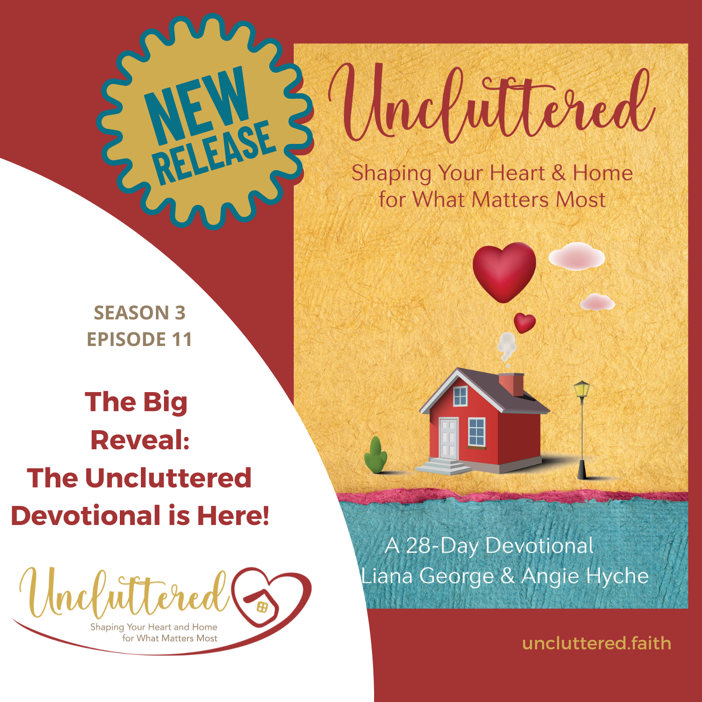 Uncluttered: Shaping Your Heart & Home for What Matters Most