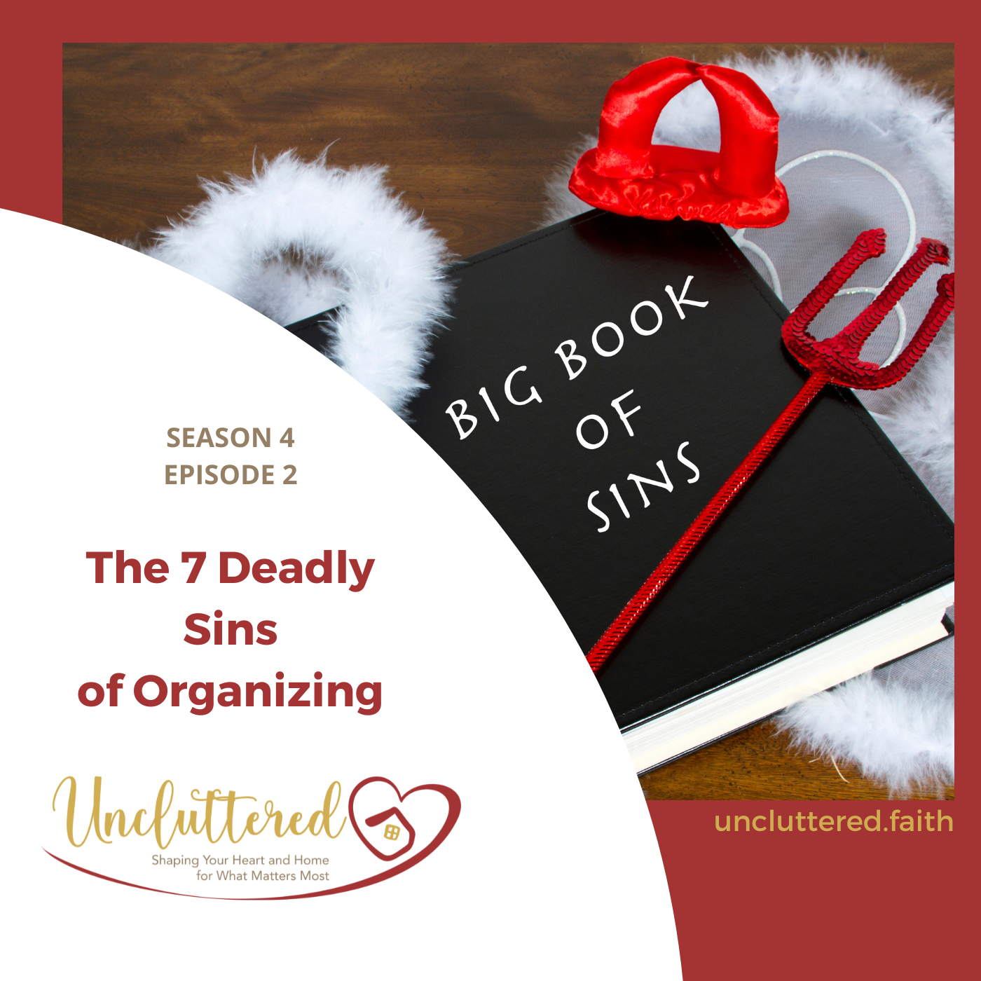 Uncluttered: Shaping Your Heart & Home for What Matters Most