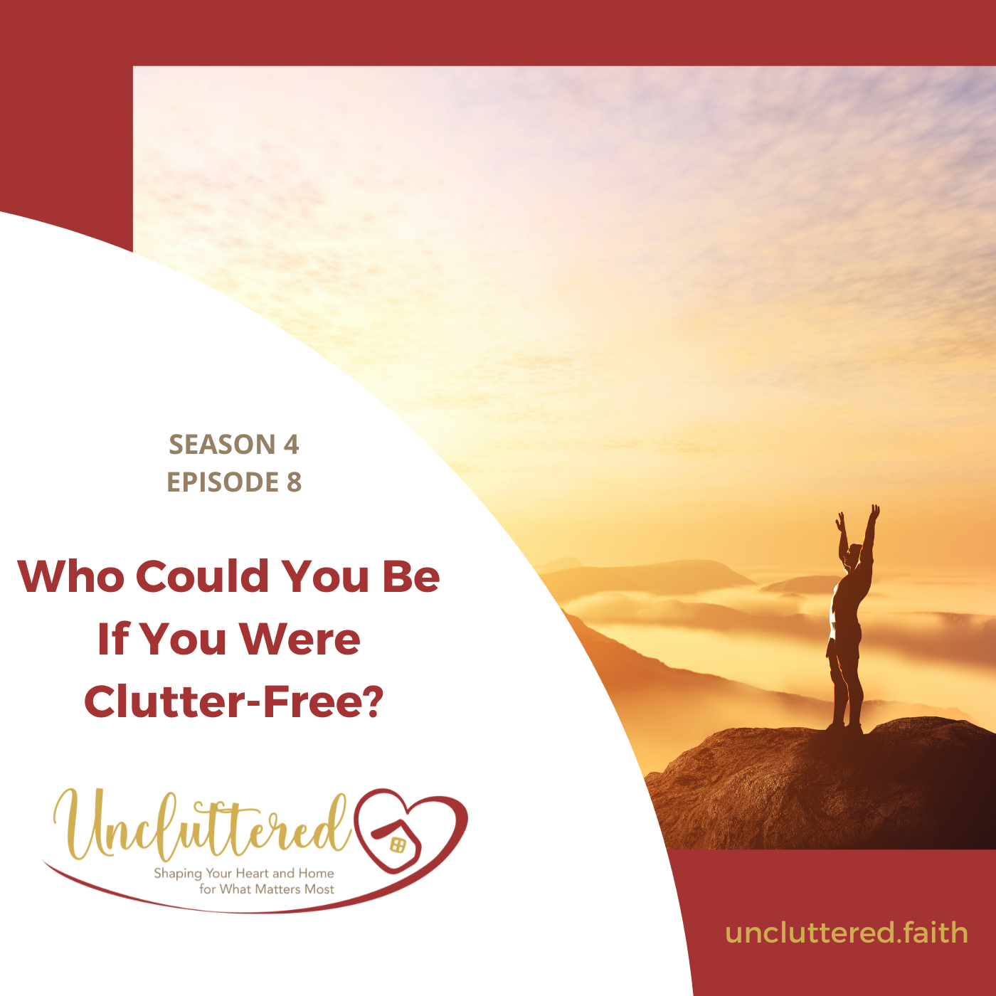 Uncluttered: Shaping Your Heart & Home for What Matters Most