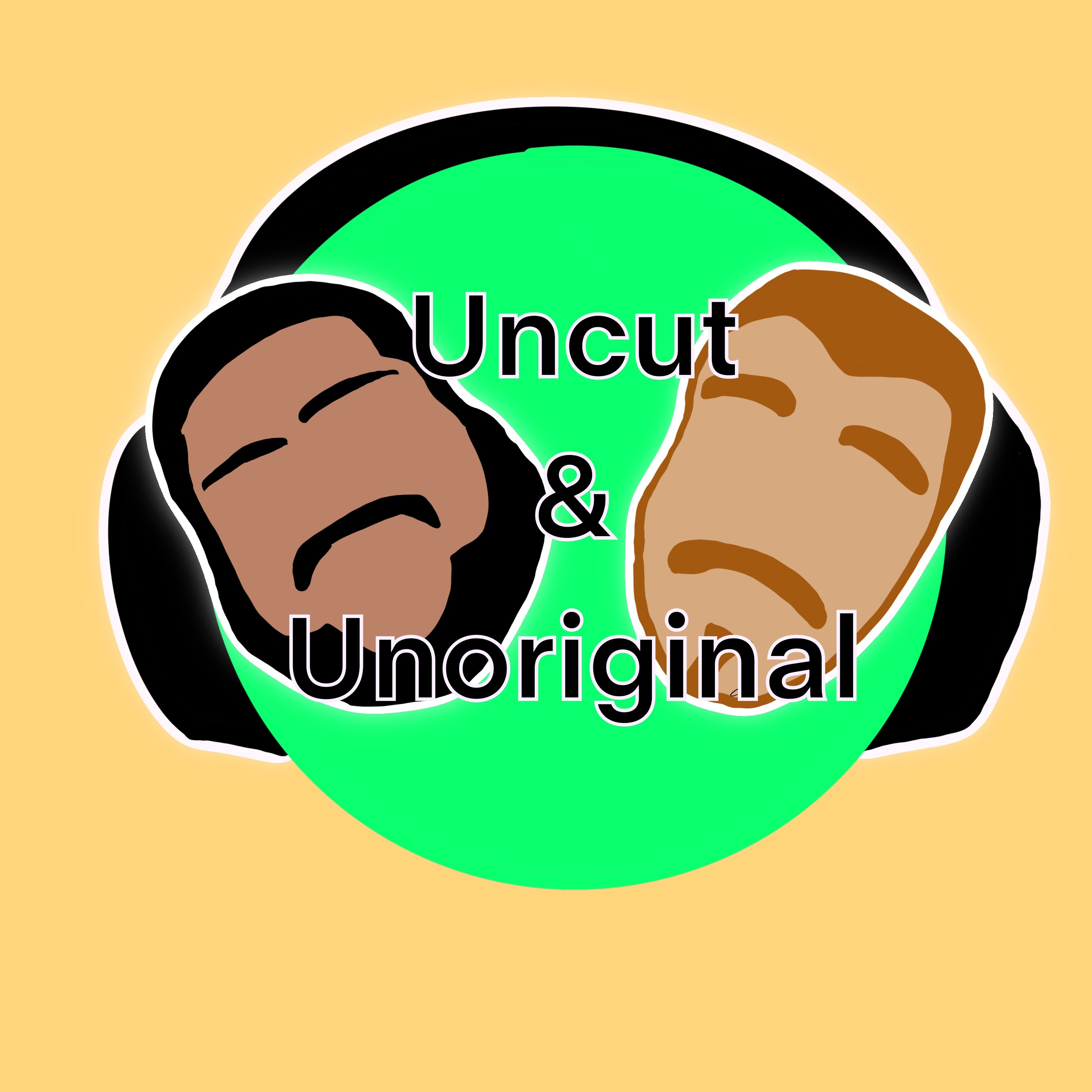 Uncut and Unoriginal Podcast podcast artwork