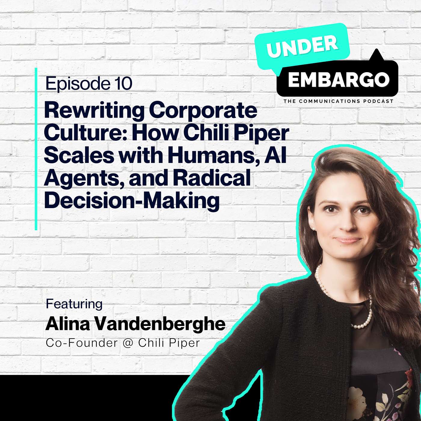 Rewriting Corporate Culture: How Chili Piper Scales with Humans, AI Agents, and Radical Decision-Making w/ Alina Vandenberghe, Co-Founder at Chili Piper