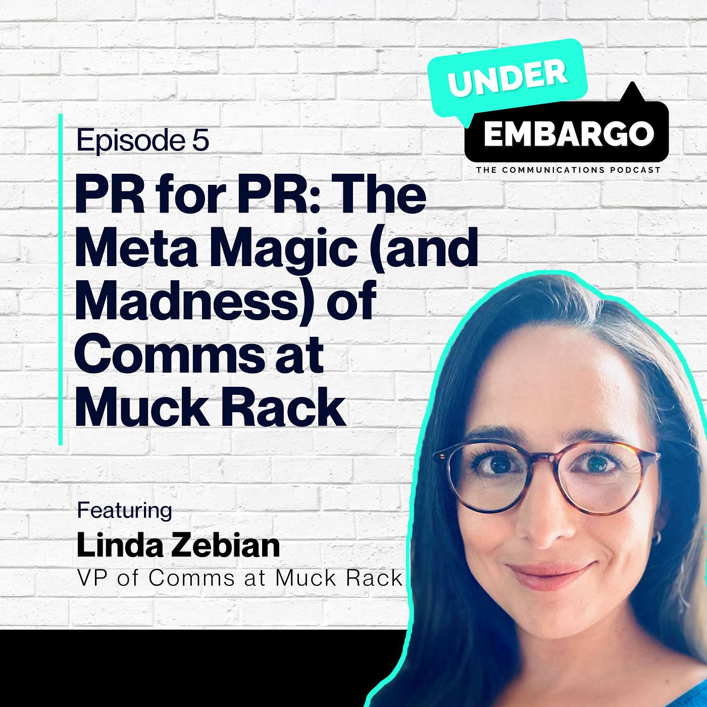 PR for PR: The Meta Magic (and Madness) of Comms at Muck Rack with Linda Zebian, VP of Comms at Muck Rack
