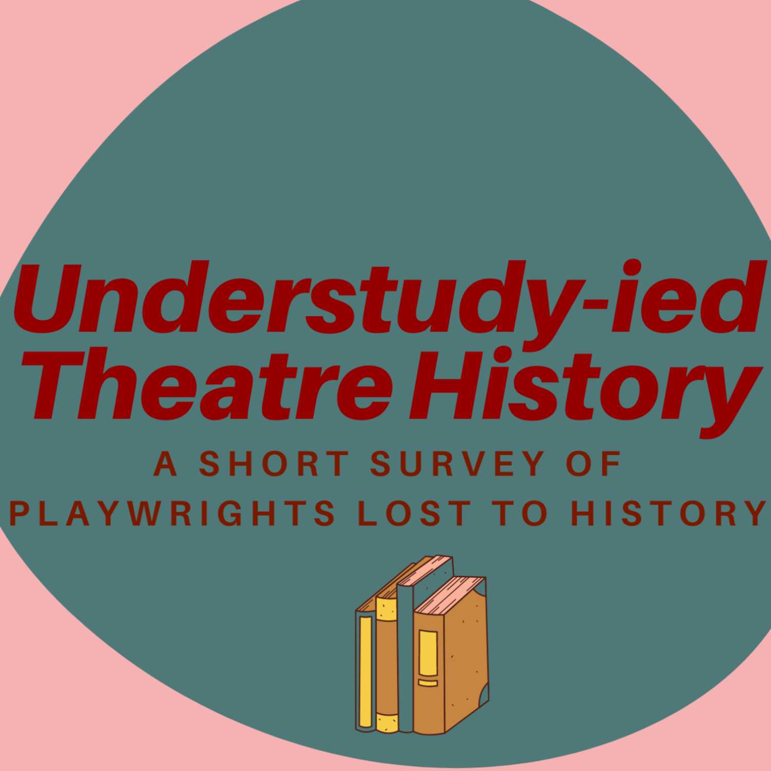 Understudy-ied Theatre History