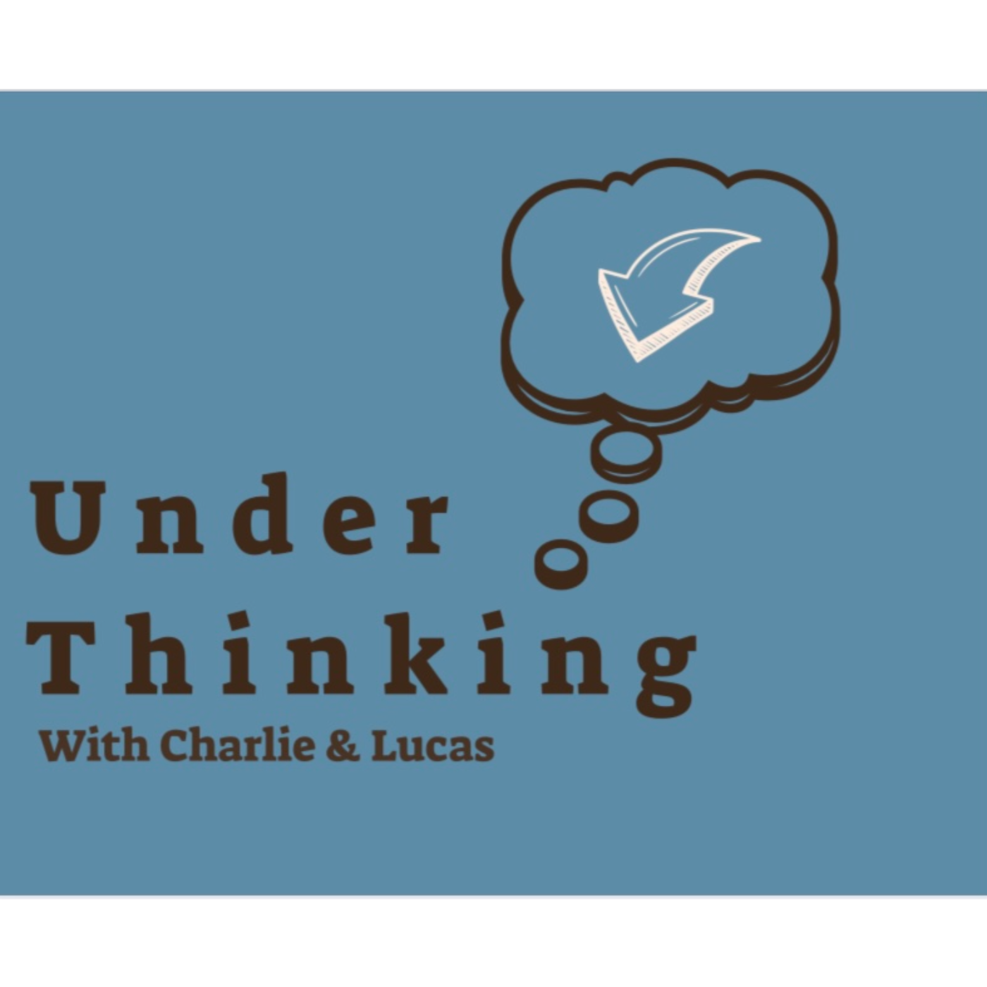 Under Thinking: Episode 9 episode artwork