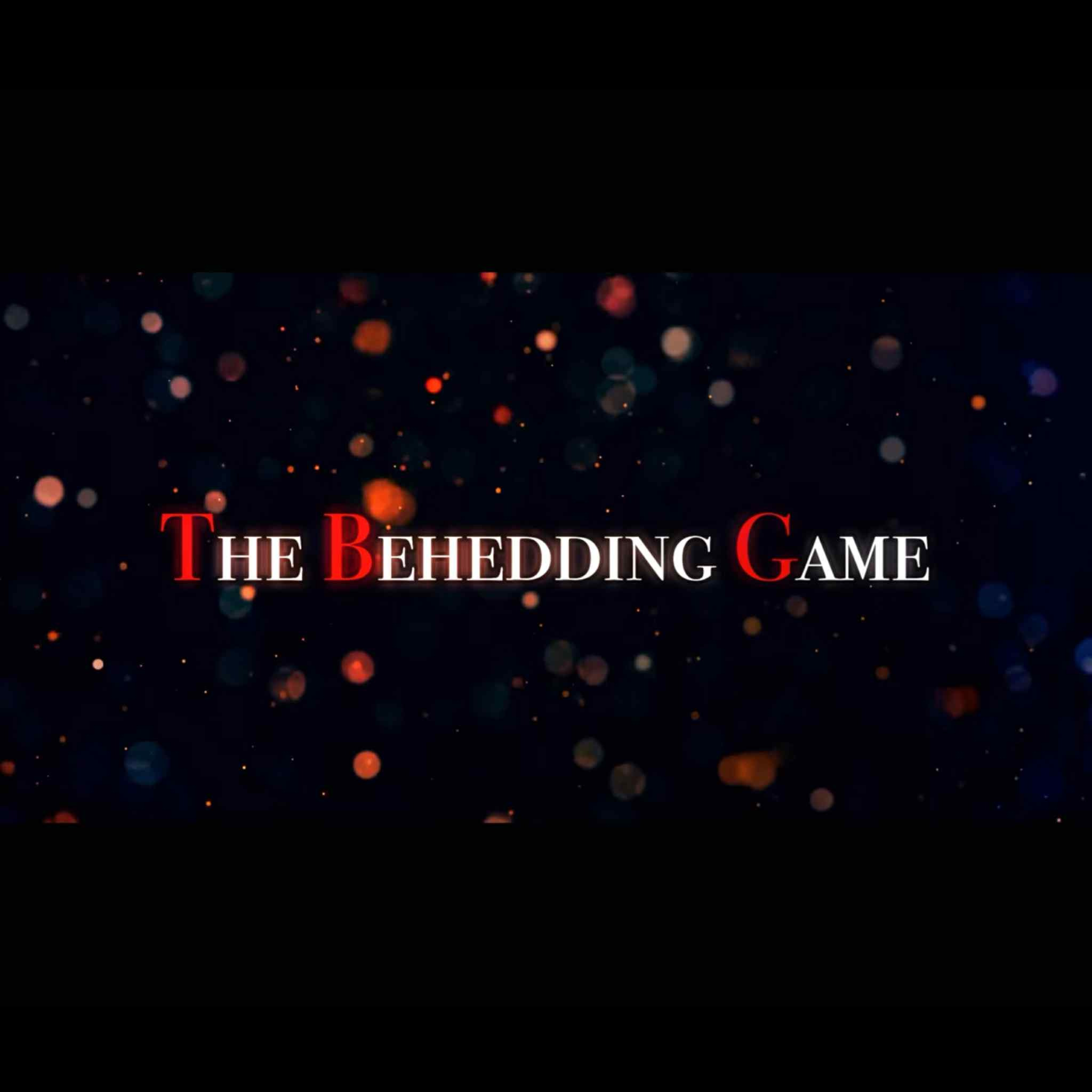 Hadean Podcast #26 - The Beheading Game - Briar