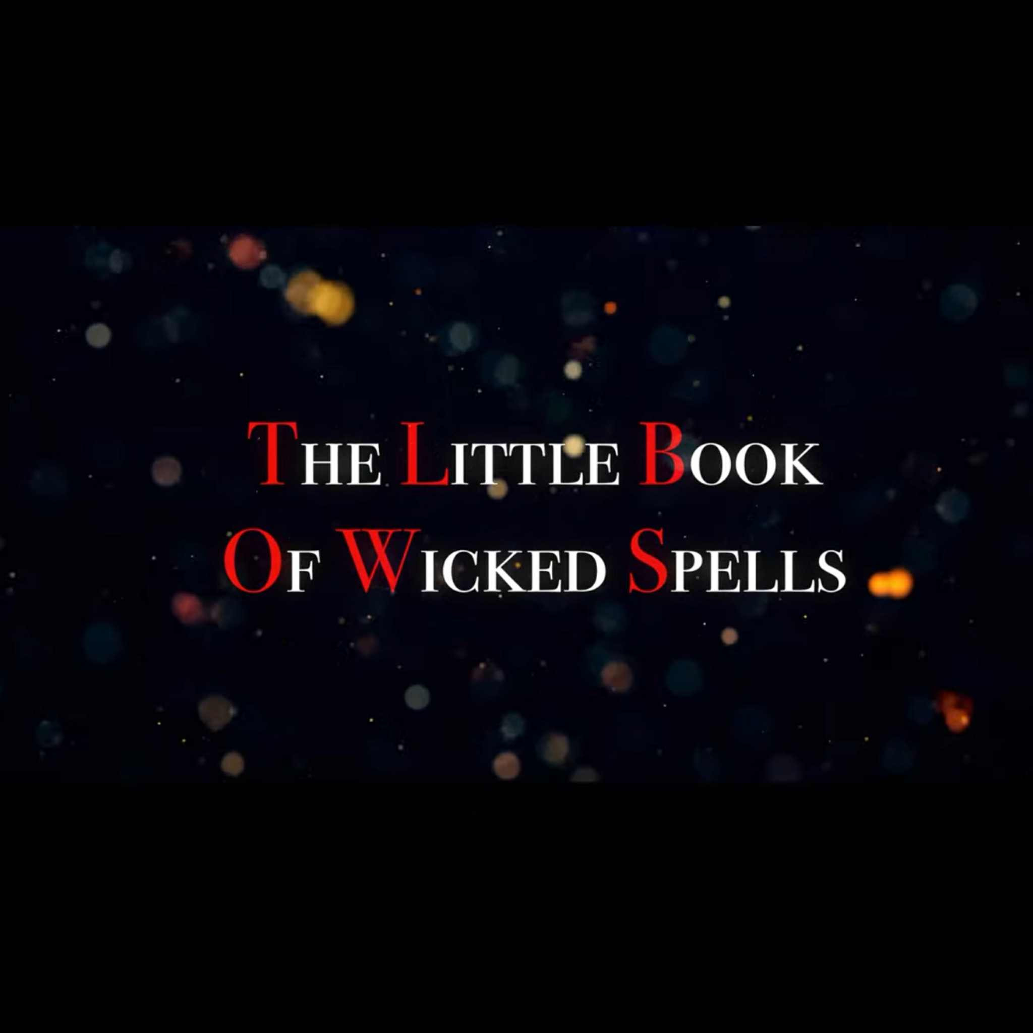 Hadean Podcast #23 - The Little Book of Wicked Spells - M. Belanger