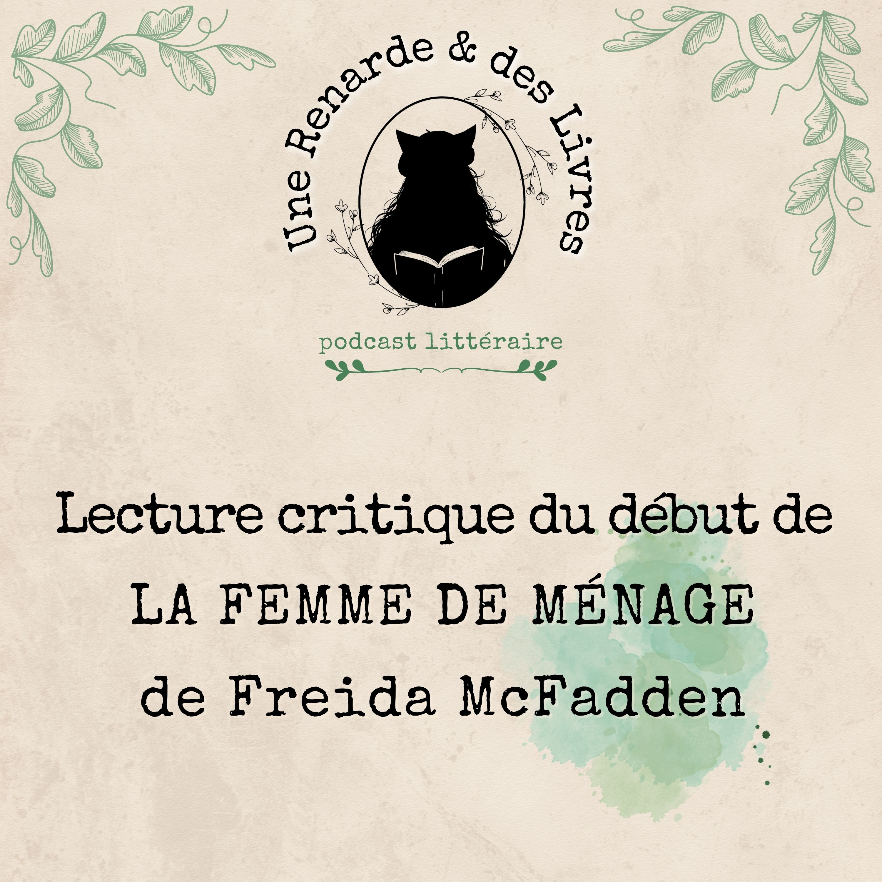 Lecture critique du début de LA FEMME DE MÉNAGE de Freida McFadden episode artwork
