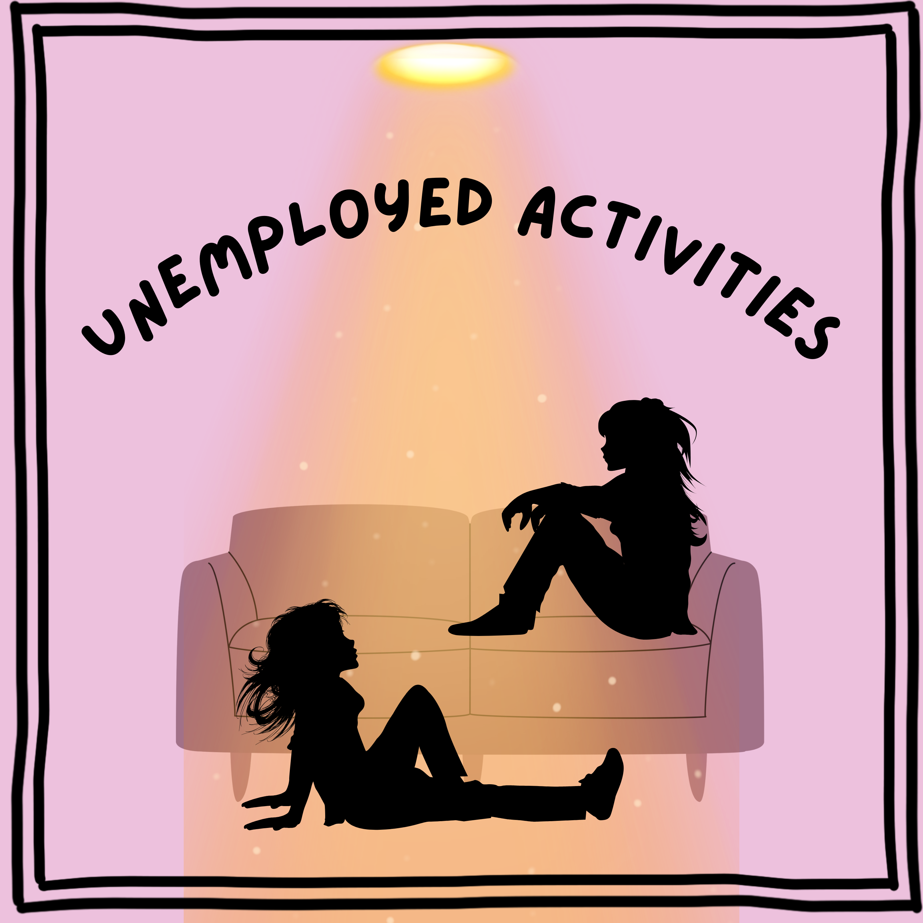 Unemployed Activities Ep 1: we are bad at podcasting episode artwork