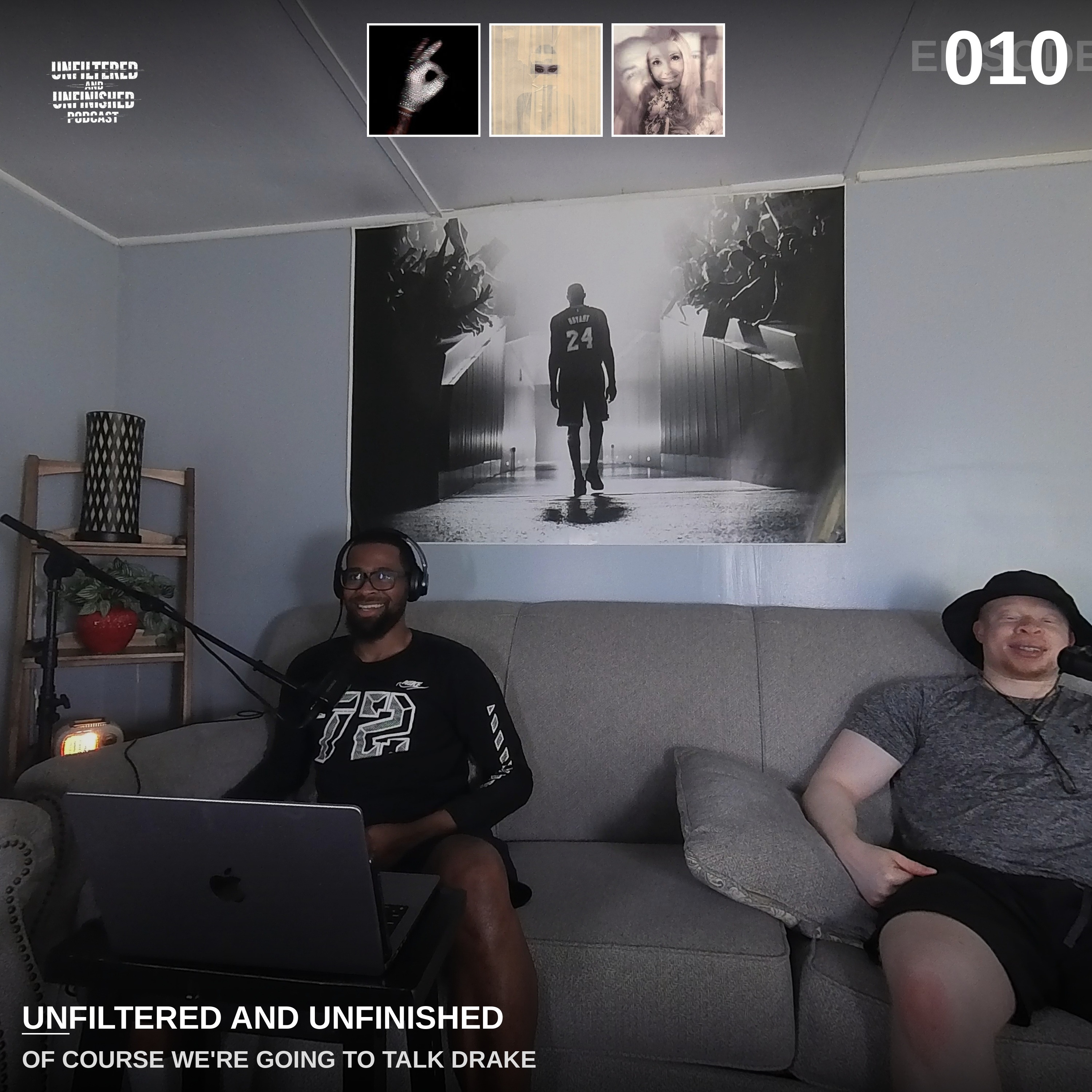 UNFILTERED AND UNFINISHED | Of Course We're Going to Talk Drake episode artwork