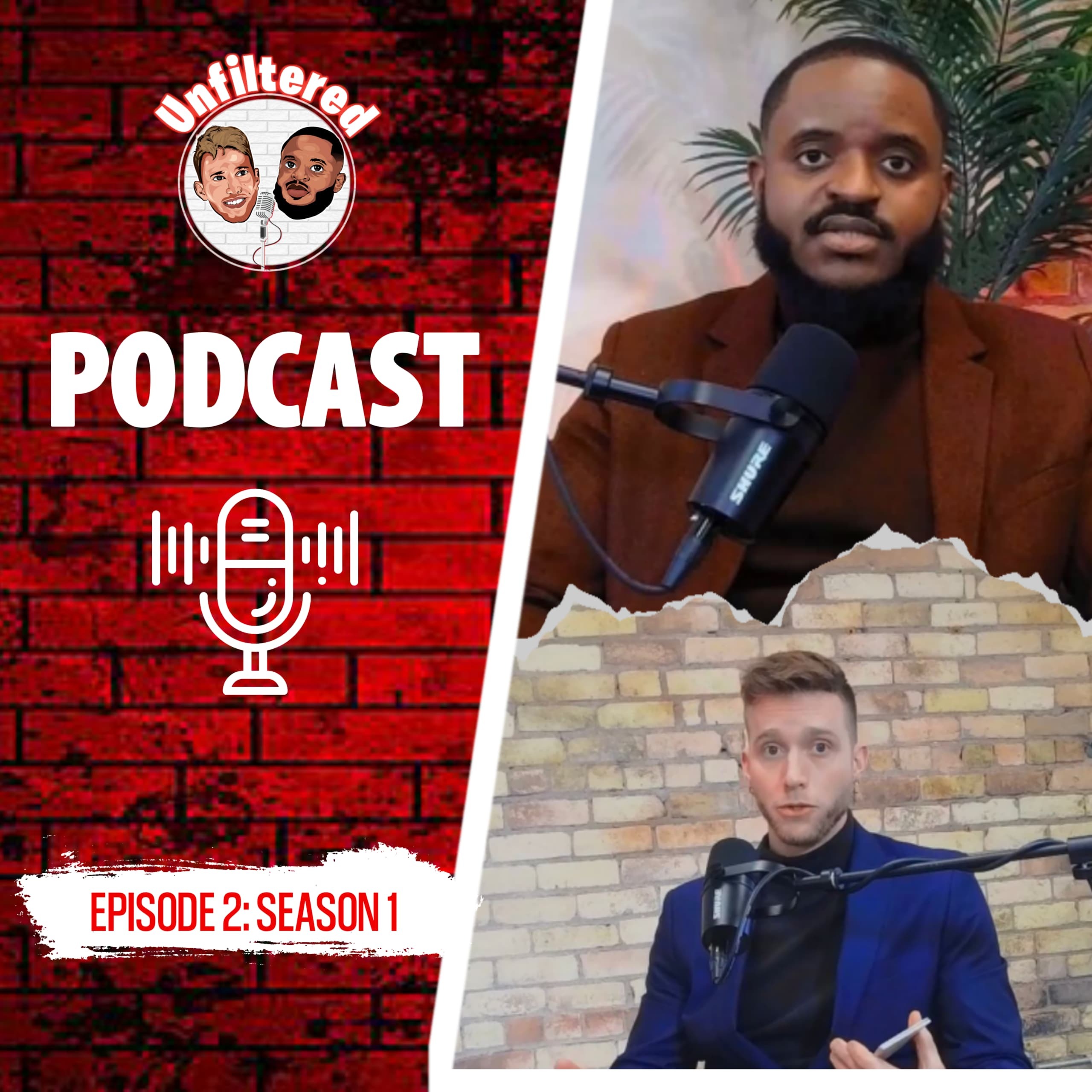EPISODE 3, SEASON 1: Unfiltered Podcast.  episode artwork
