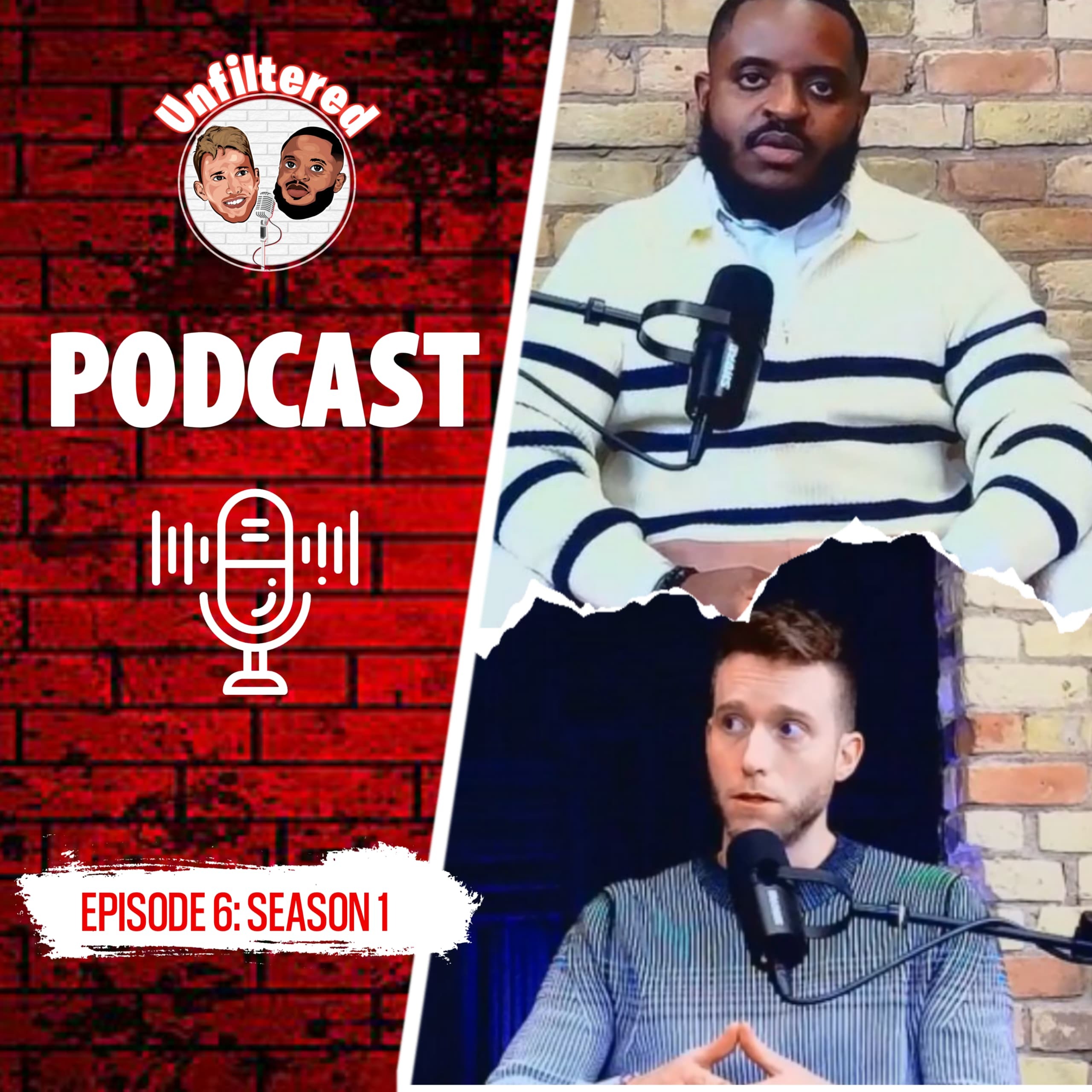 EPISODE 8, SEASON 1: Unfiltered Podcast. episode artwork