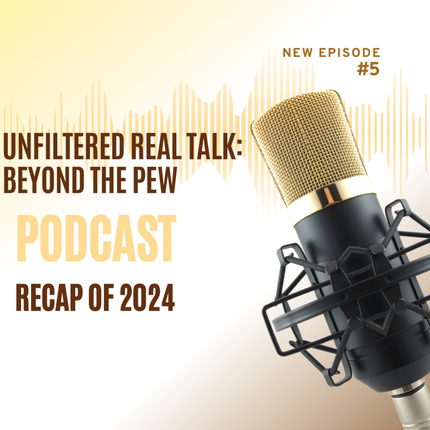 Unfiltered: Real Talk Beyond the Pew