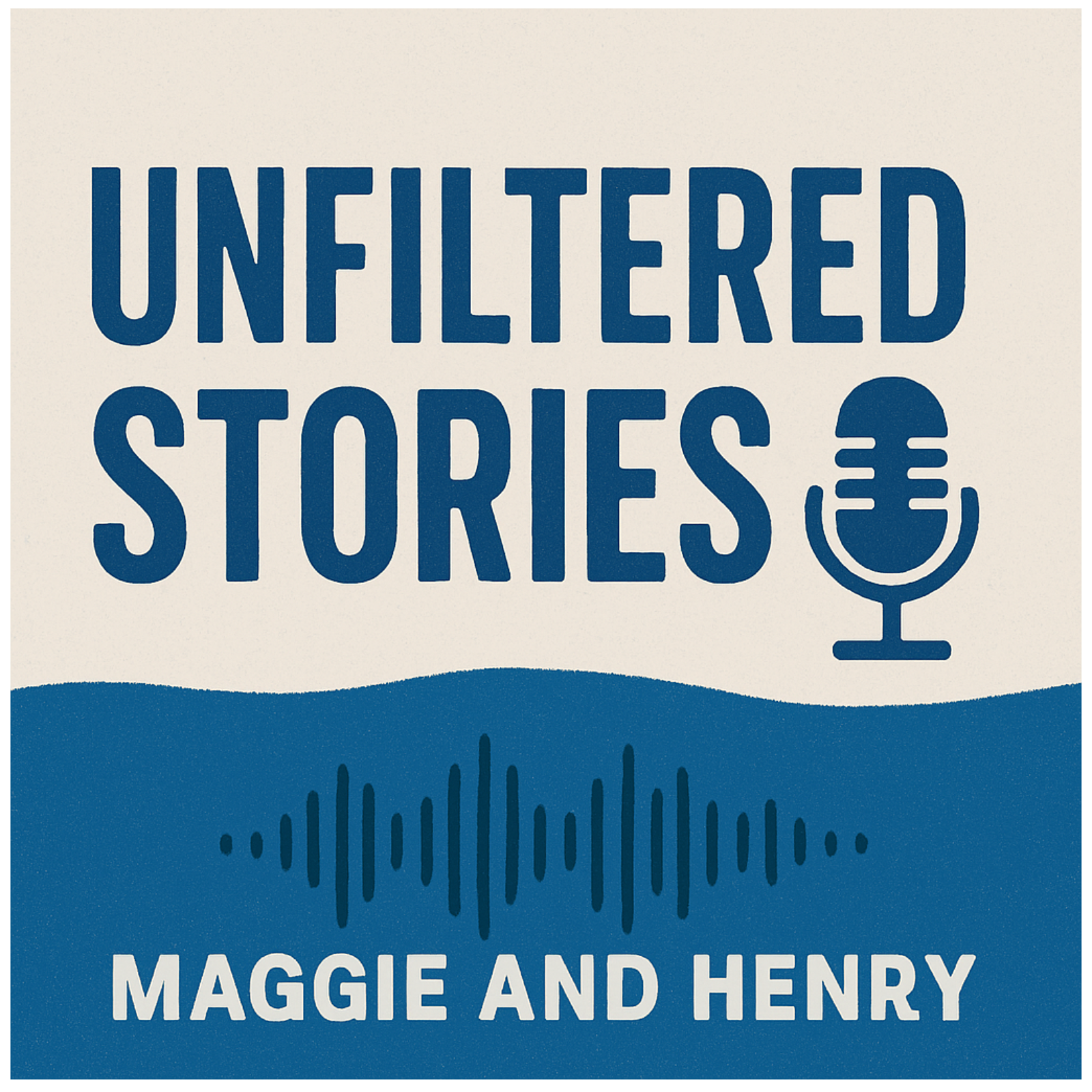 Unfiltered stories by Henry and maggie