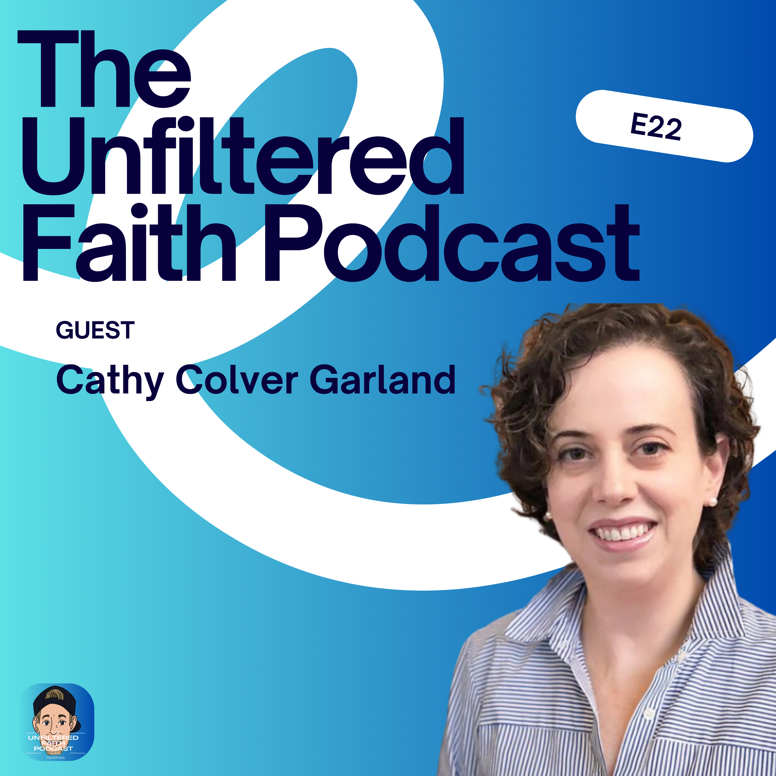 The Unfiltered Faith Podcast
