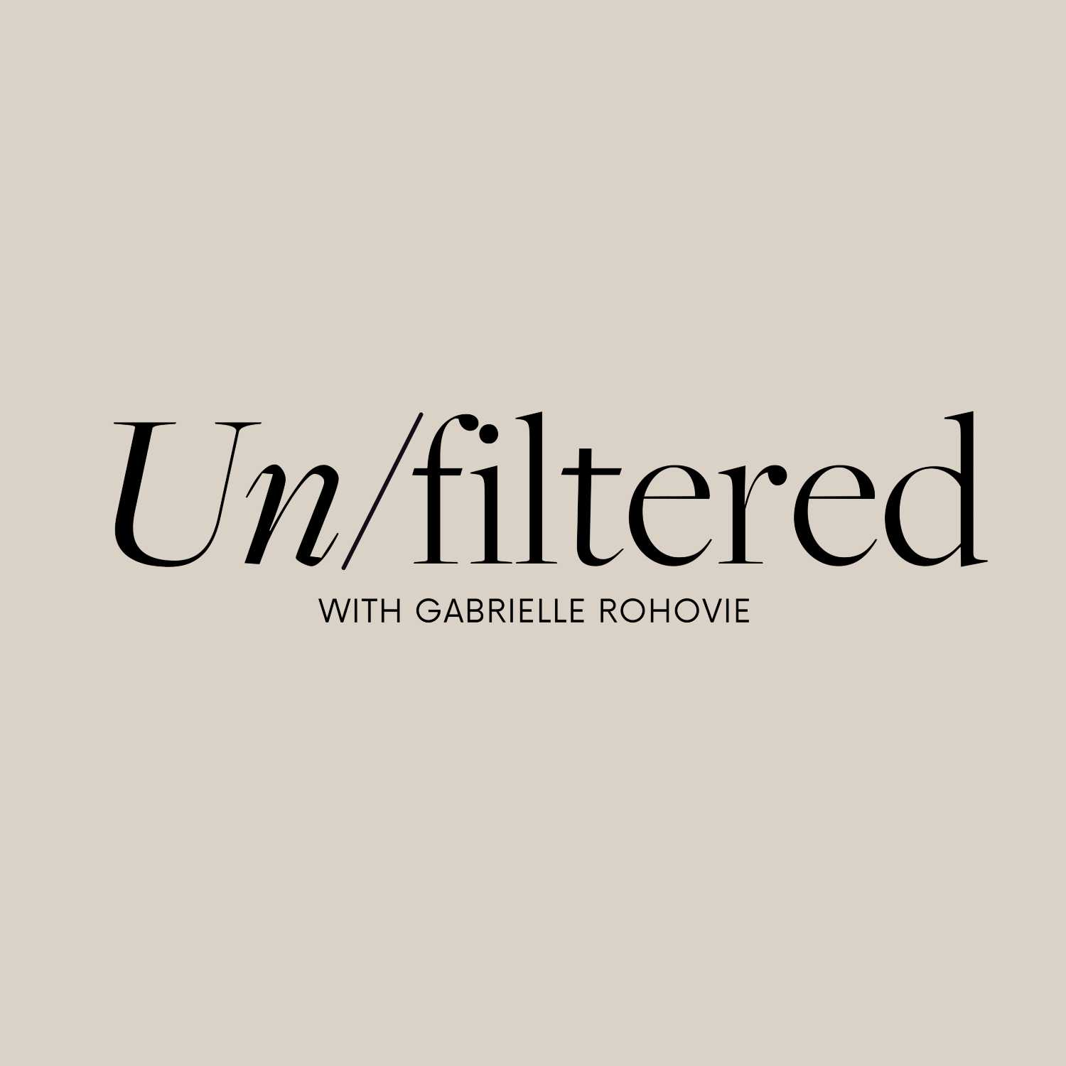 Unfiltered
