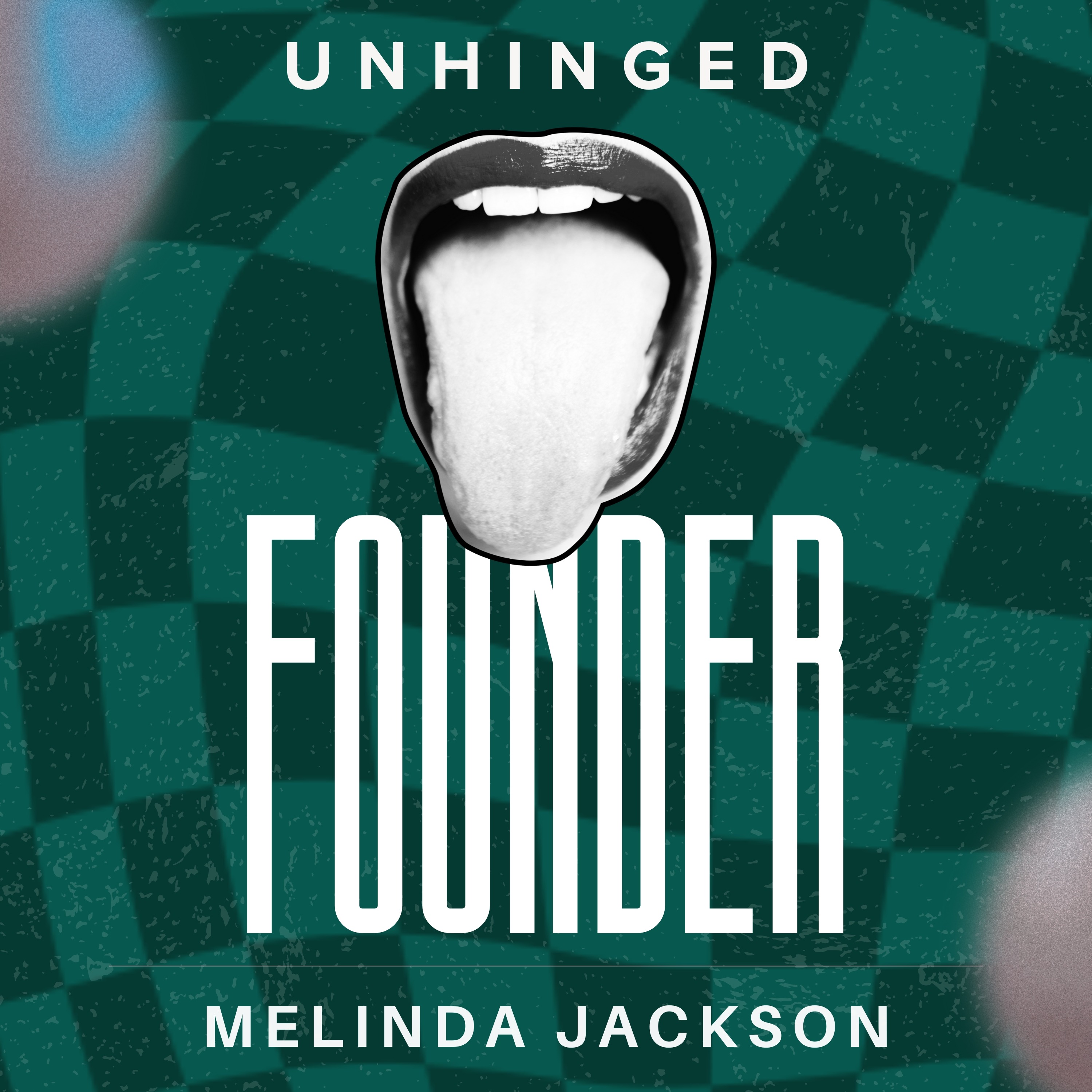 Unhinged Founder