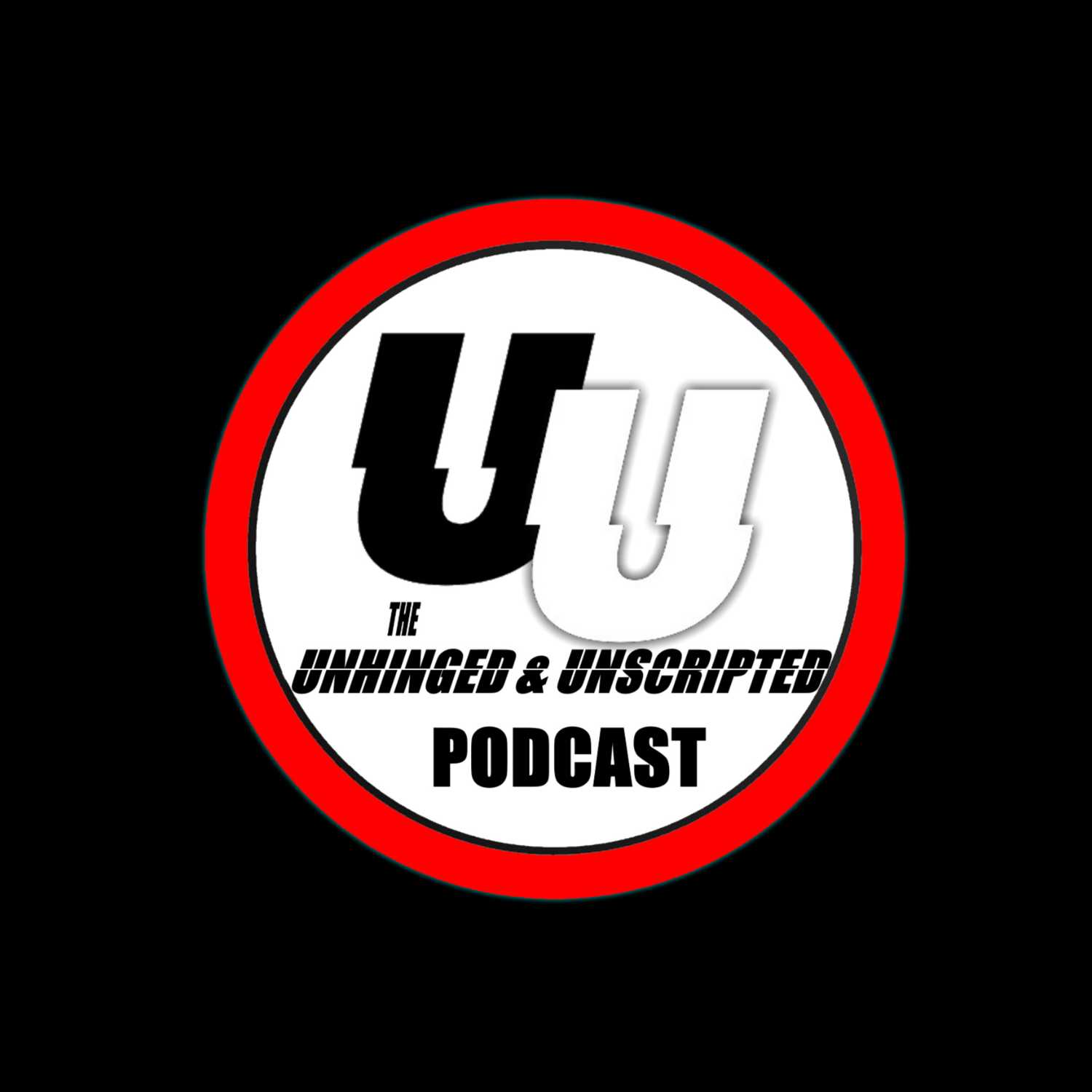 The Unhinged & Unscripted Podcast