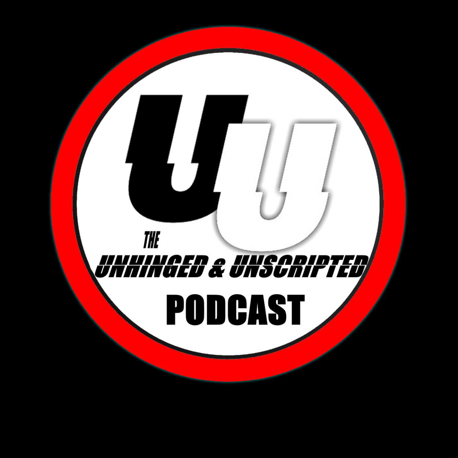 The Unhinged & Unscripted Podcast