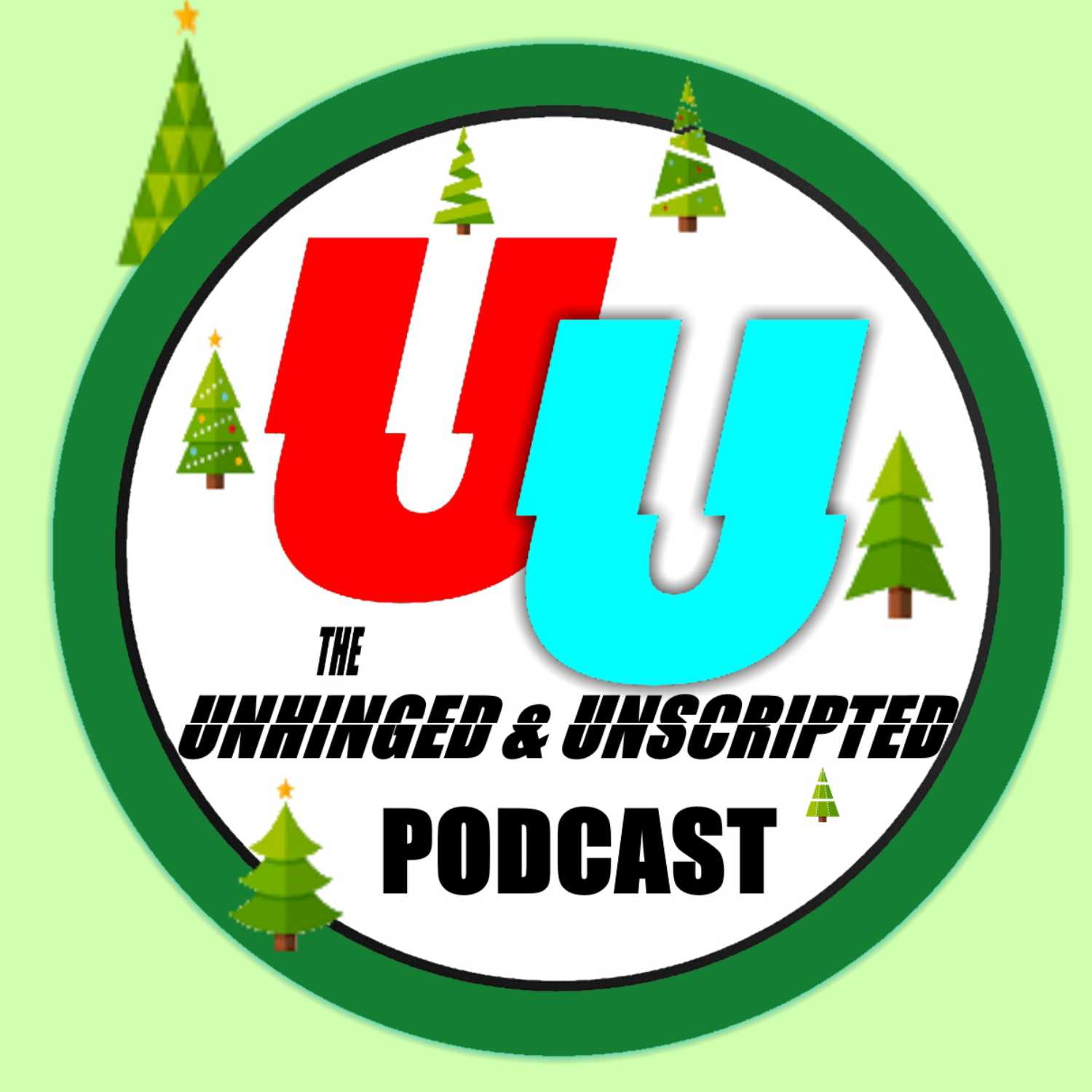 The Unhinged & Unscripted Podcast
