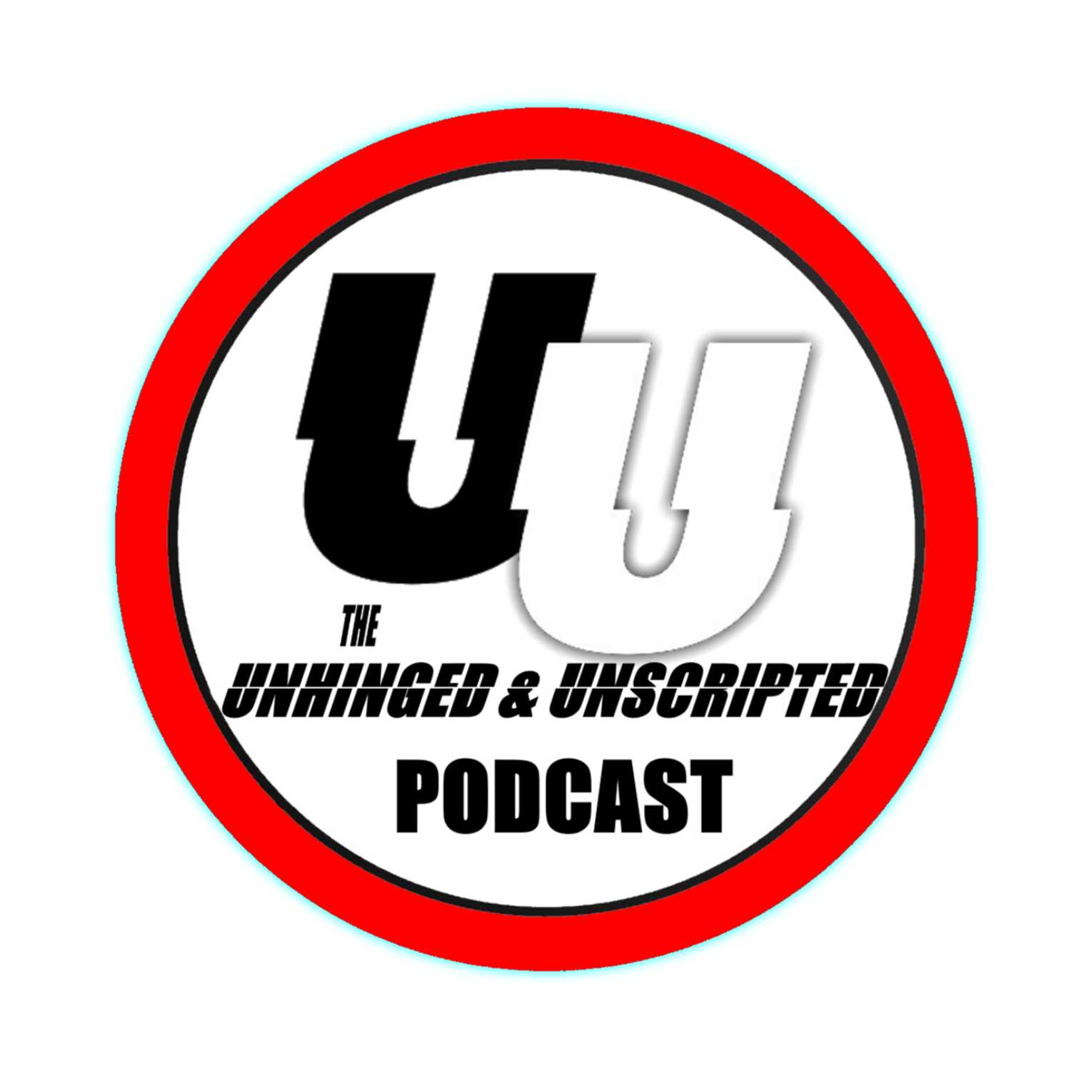 The Unhinged & Unscripted Podcast