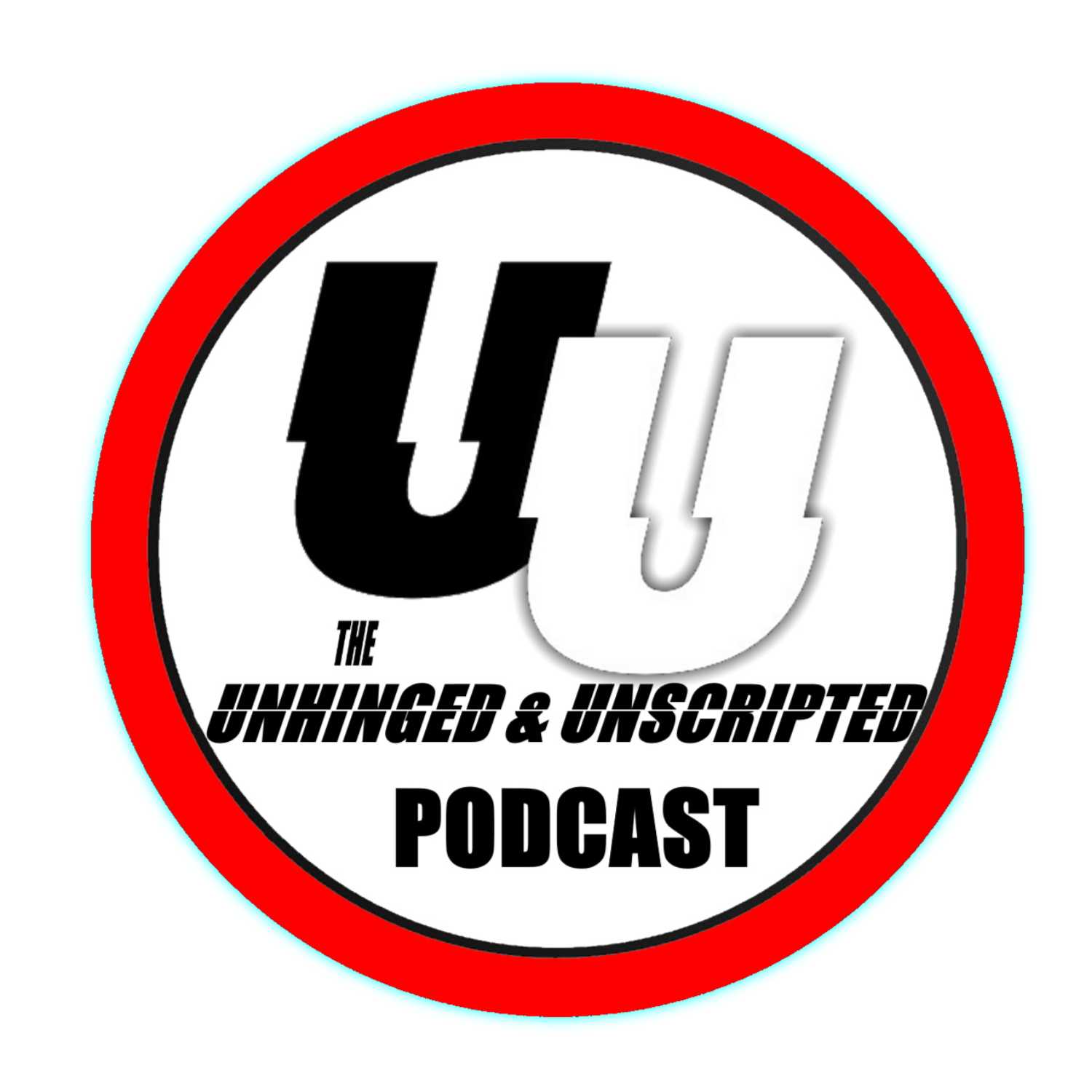 The Unhinged & Unscripted Podcast