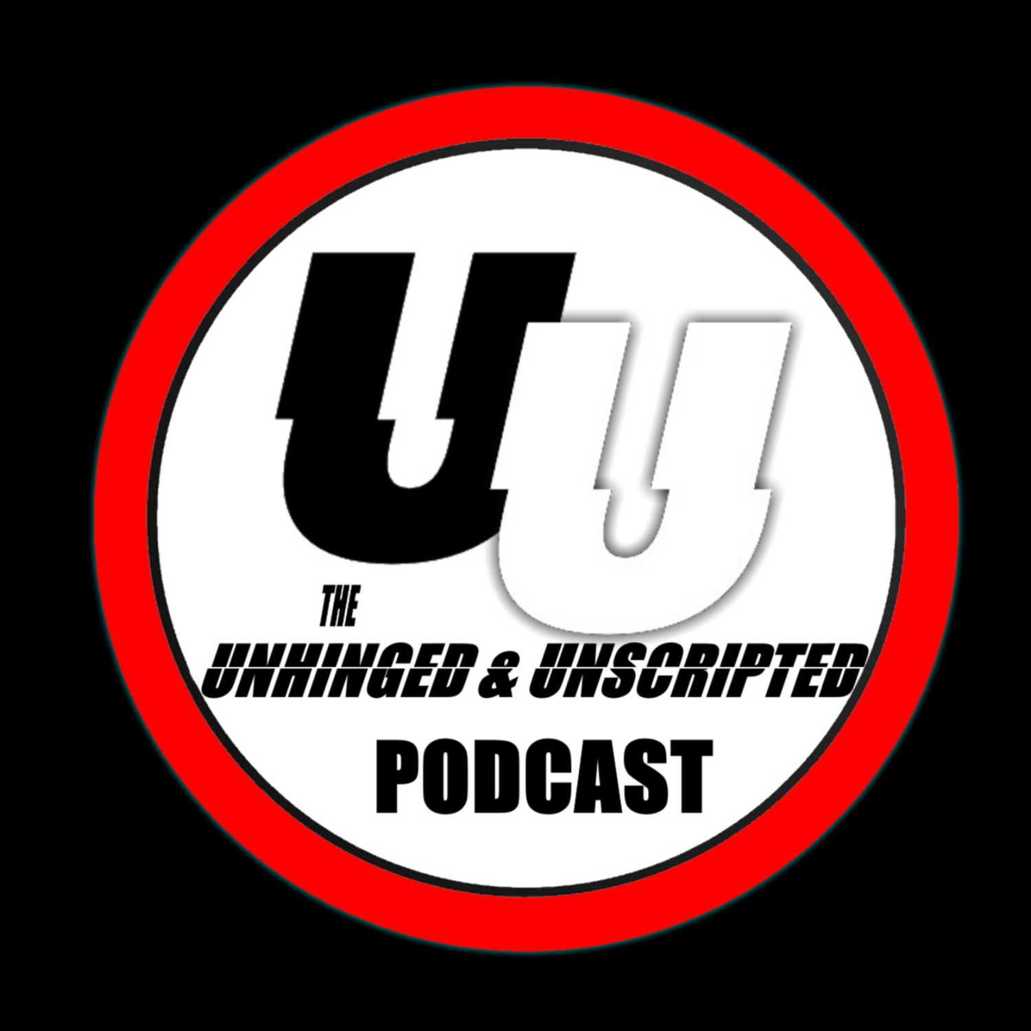 The Unhinged & Unscripted Podcast