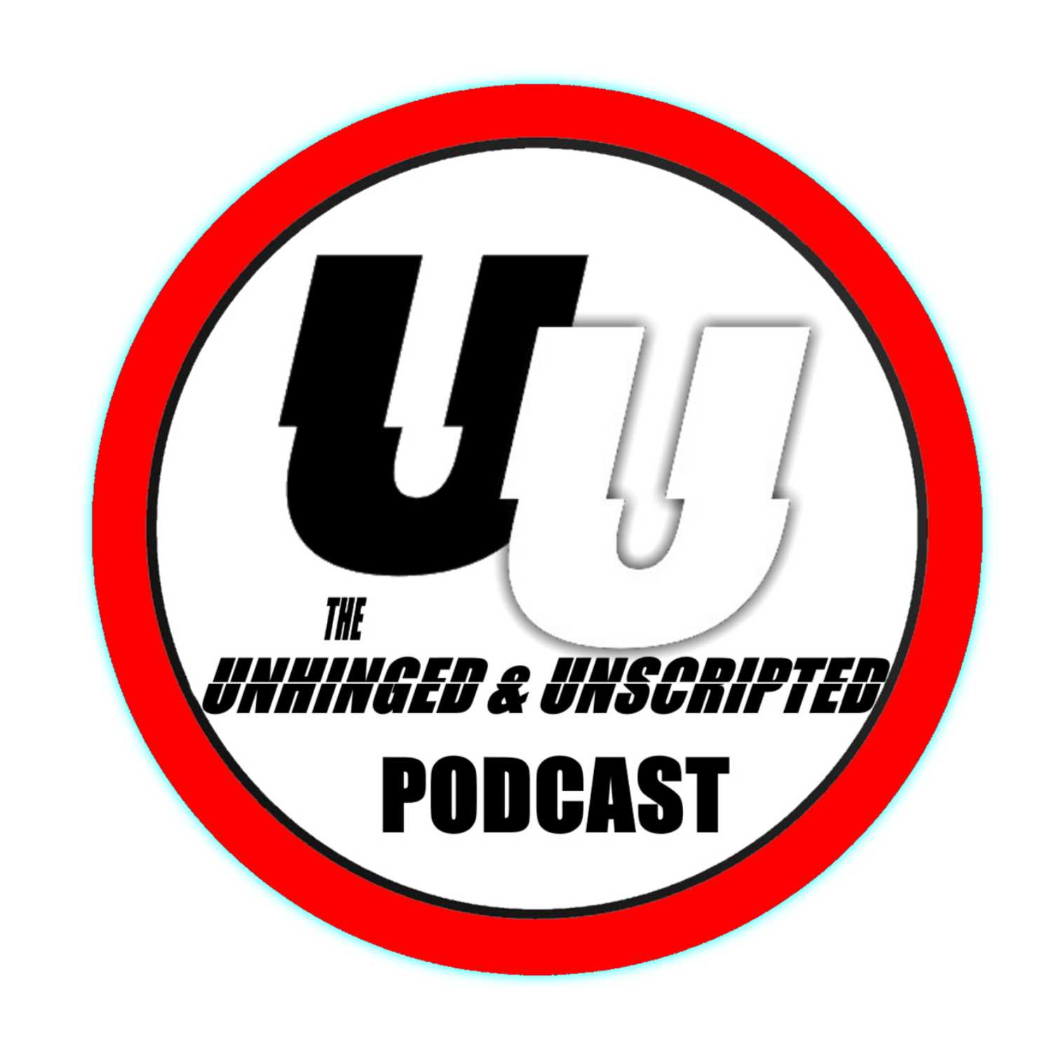 The Unhinged & Unscripted Podcast