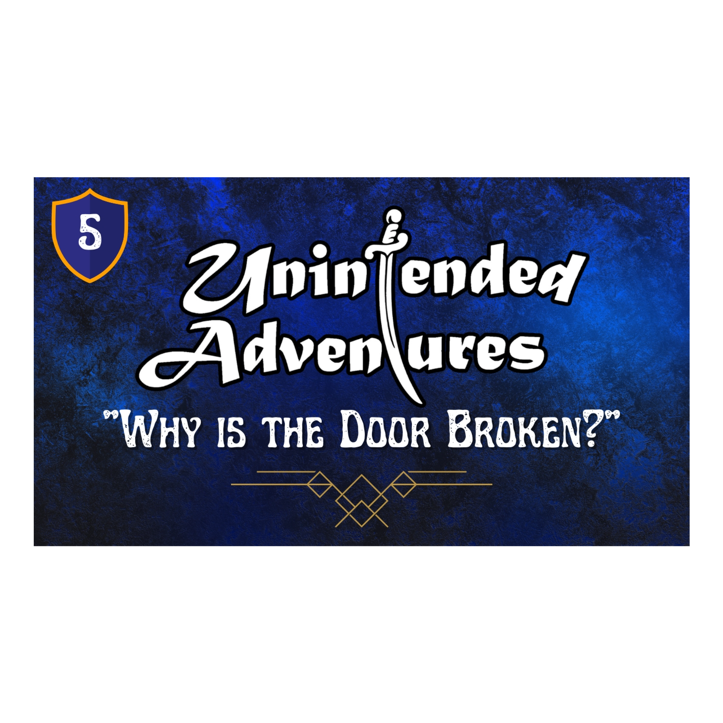 Ep 5 - Why is the door broken? episode artwork