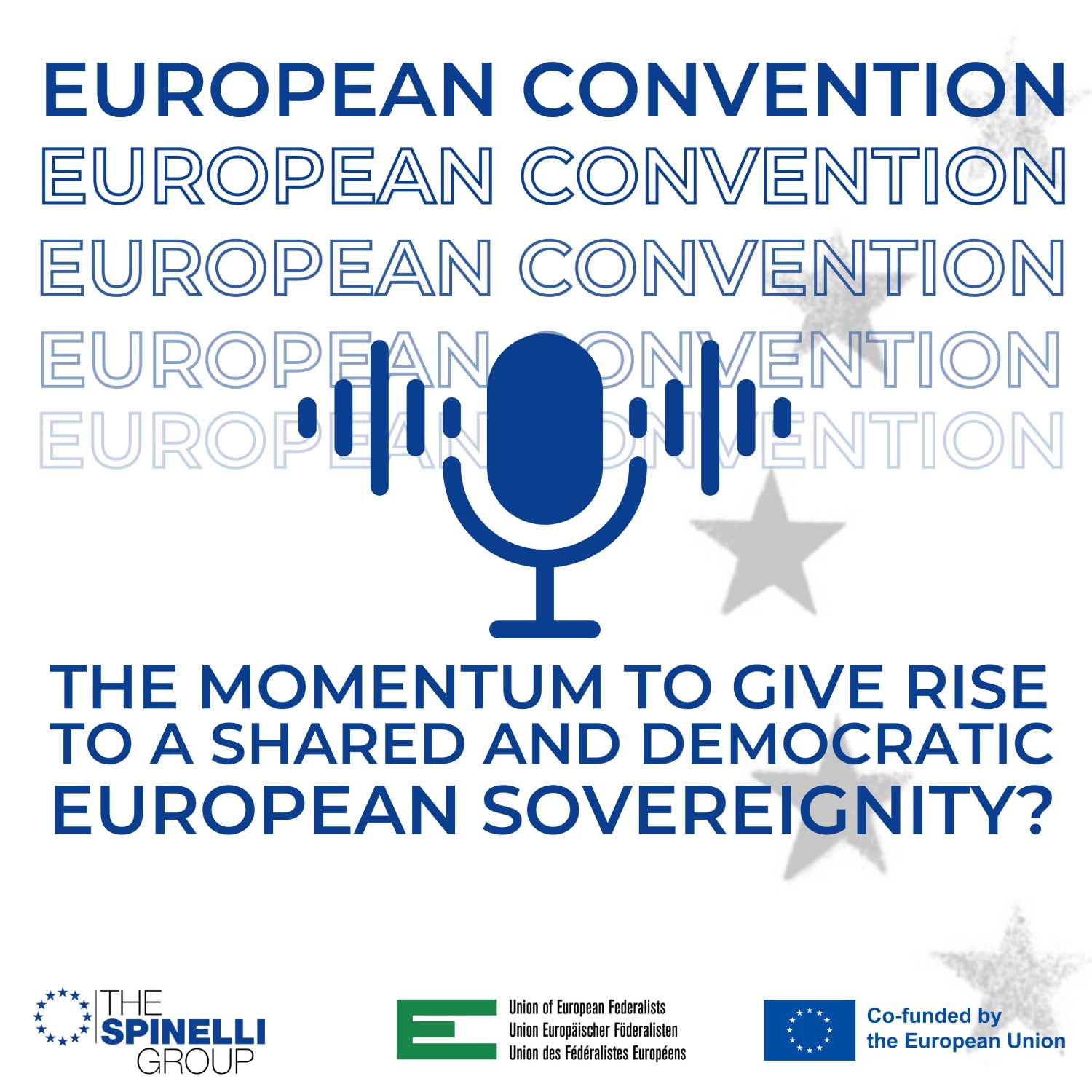 Union of European Federalists | Meetings and debates