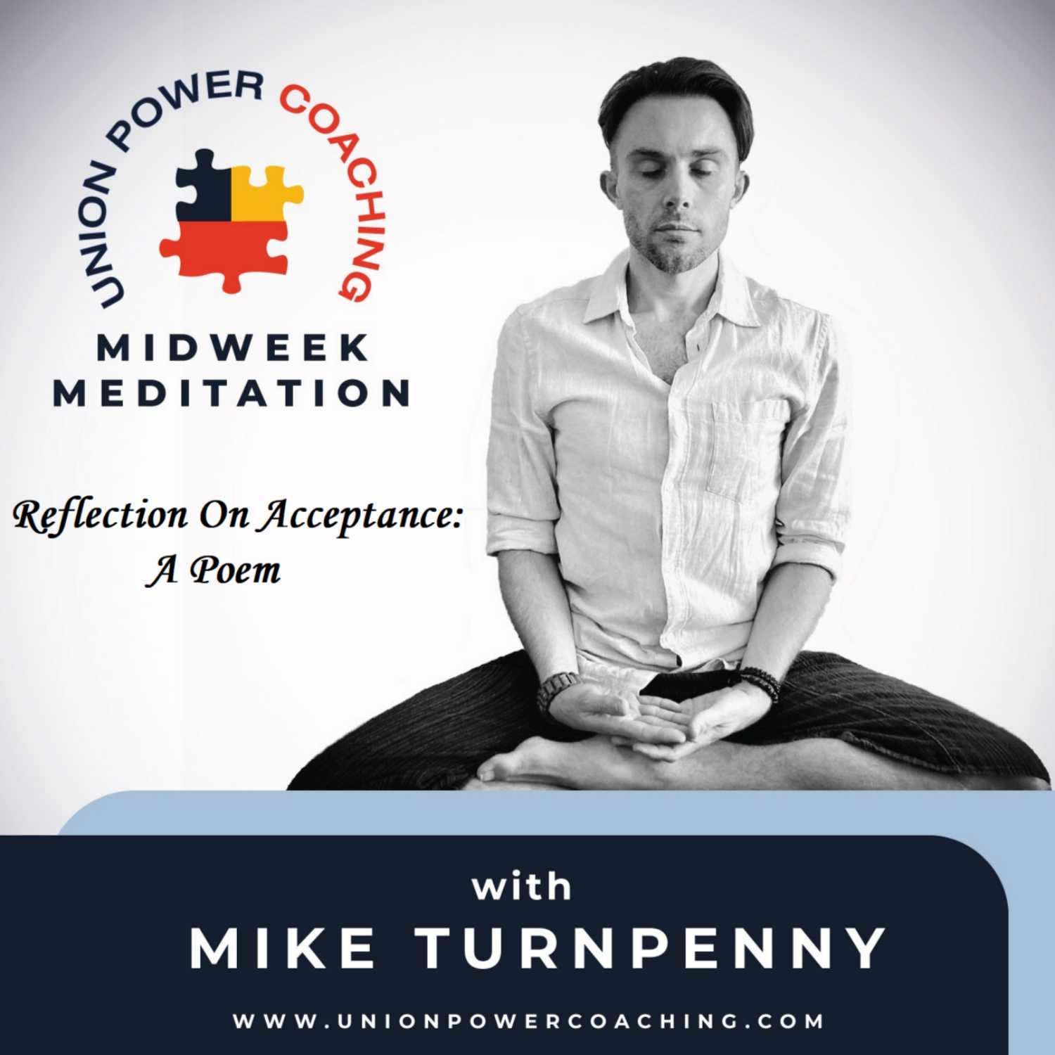 Midweek Meditation 006 - Reflection On Acceptance: A Poem  episode artwork