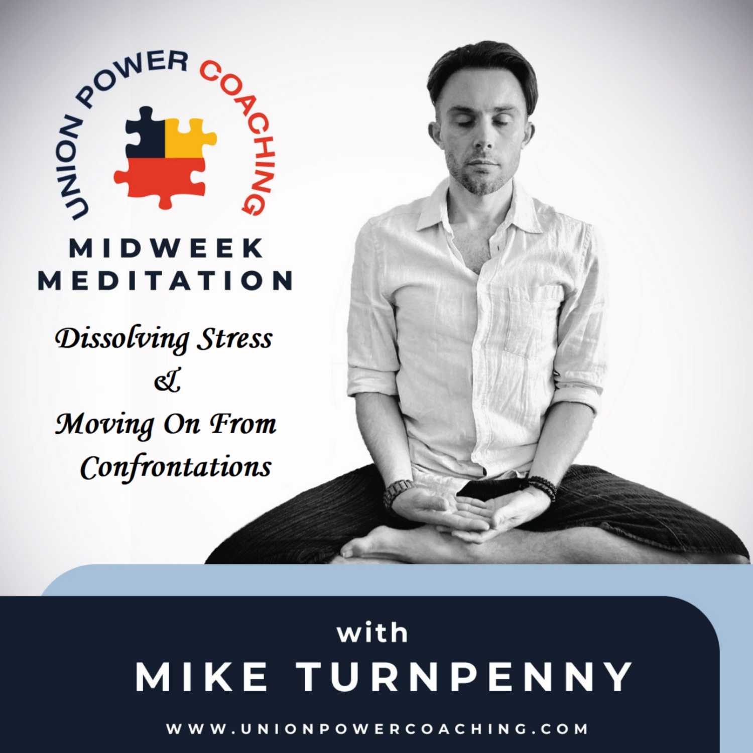 Midweek Meditation 010 - Dissolving Stress & Moving On From Confrontations  episode artwork